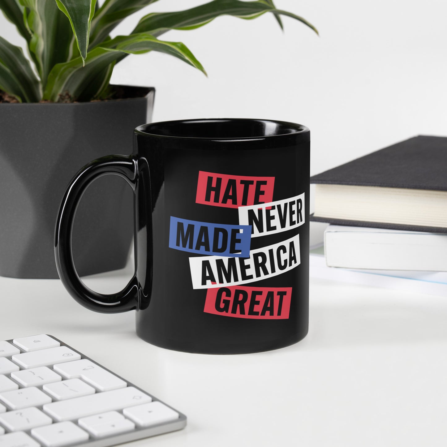 Front View Image: the 11 oHate Never Made America Great Black mug with bold text design.