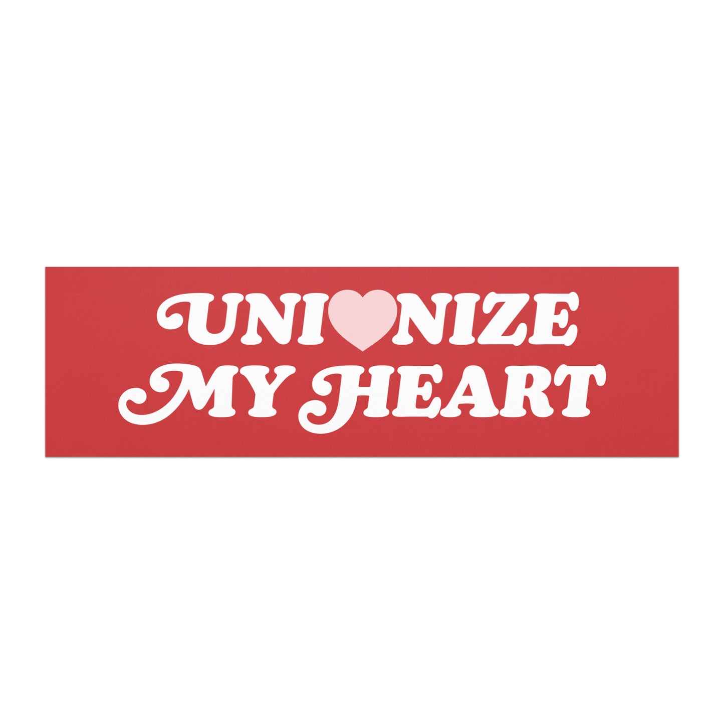 Progressive Valentine’s Day car magnet featuring white vintage typography on a deep red background with a heart symbol, reading “UNIONIZE MY HEART,” by Blue Wave USA.