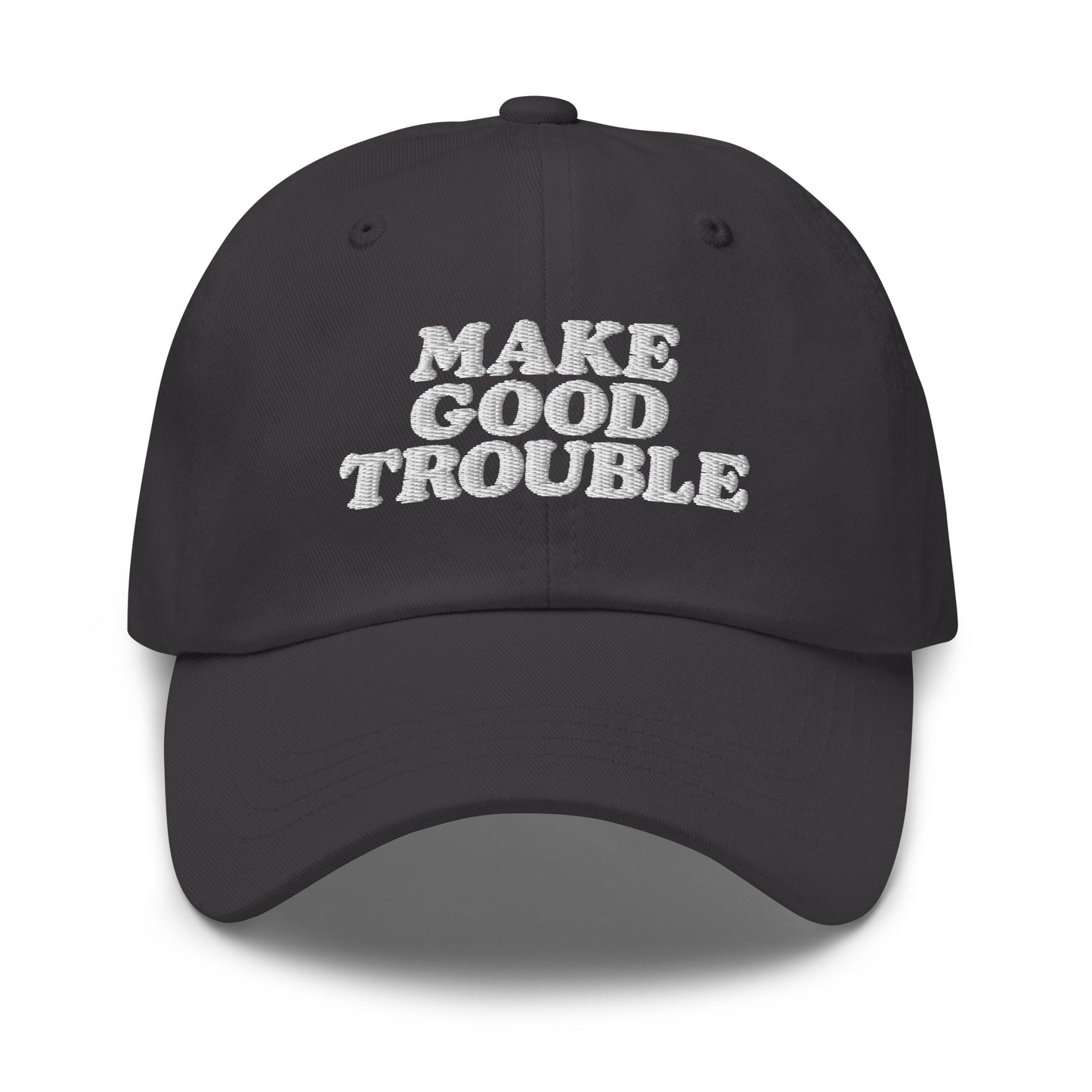 Front view of the John Lewis "Make Good Trouble" Quote Social Justice Dad Hat