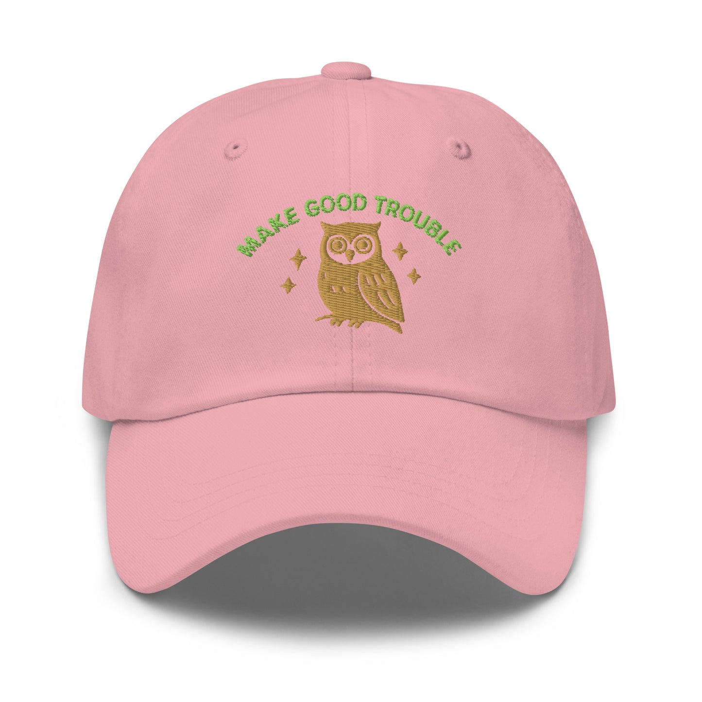 Front View Image: Front view of embroidered dad hat with “Make Good Trouble” text and golden owl