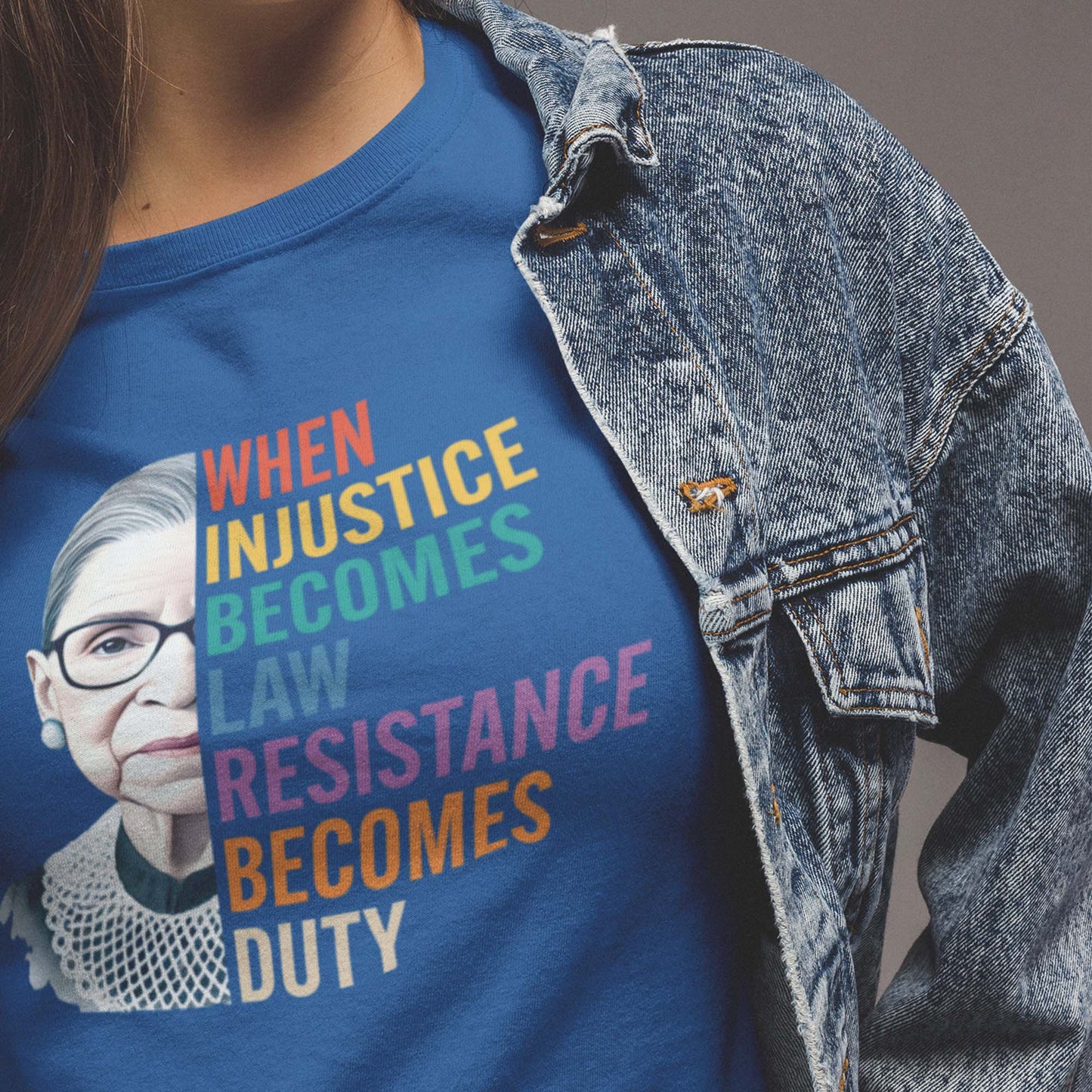 When Injustice Becomes Law Resistance Becomes Duty Ruth Bader Ginsburg Resistance Unisex T-Shirt
