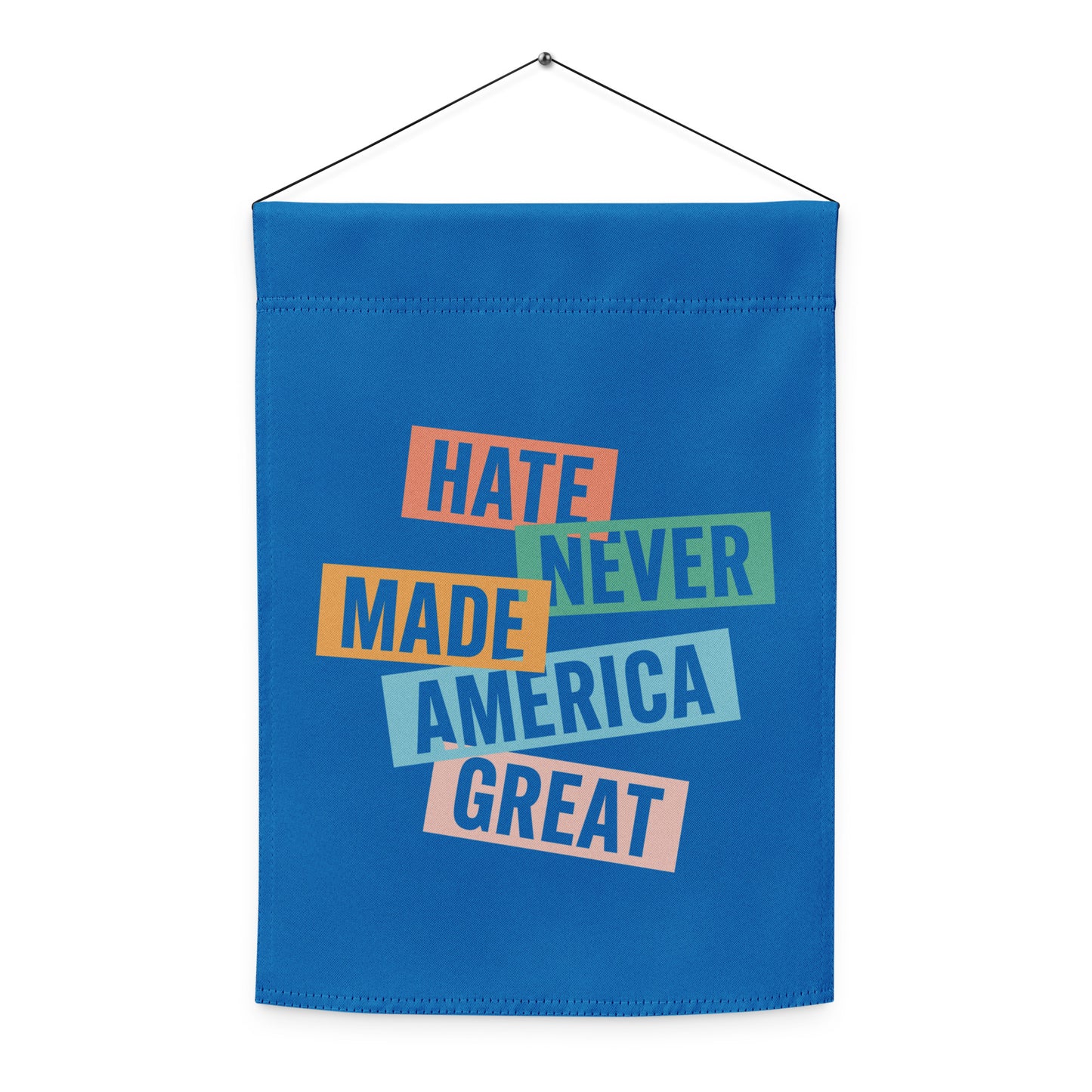 Front View Image: Full display of the progressive Hate Never Made America Great garden flag in a white background