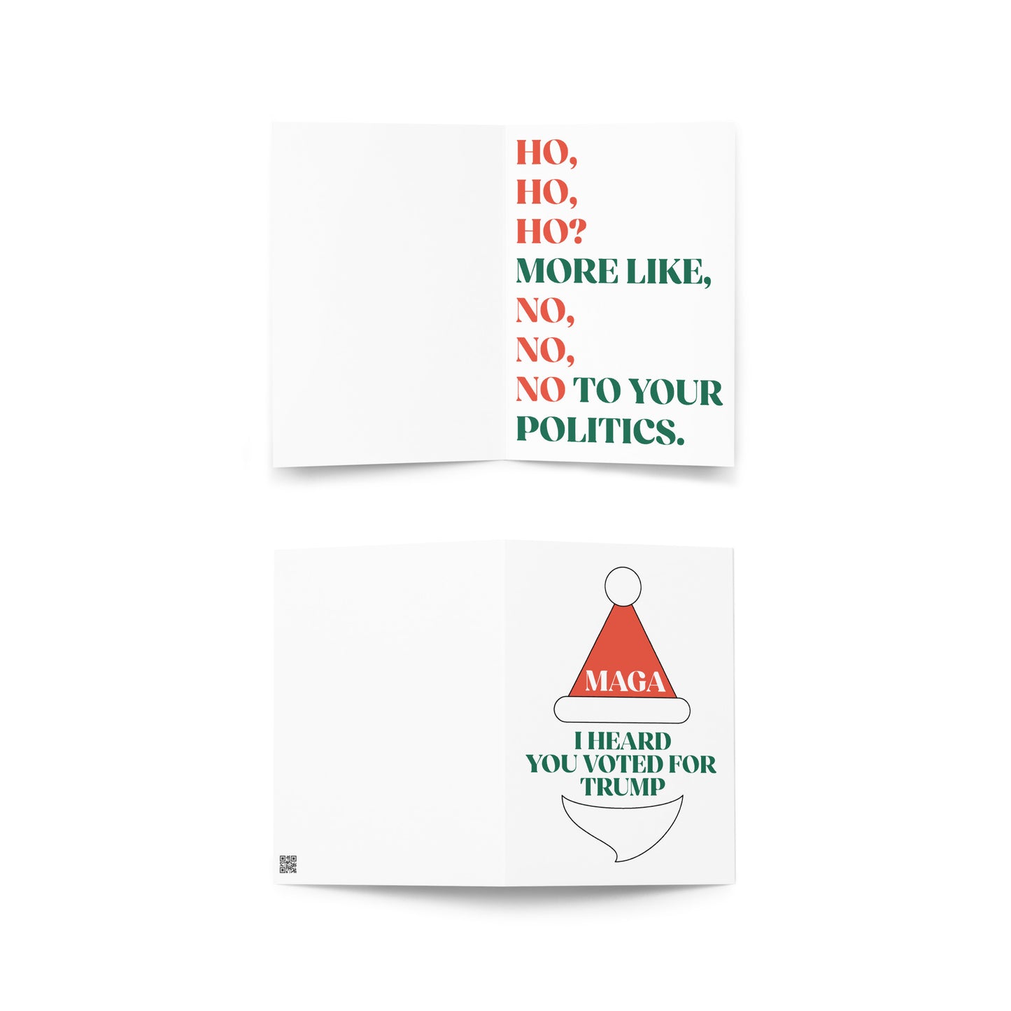 Front view of the "I Heard You Voted for Trump" Anti-MAGA Christmas Card featuring a MAGA Santa hat and witty text "Ho, ho, ho? More like, no, no, no to your politics." inside.