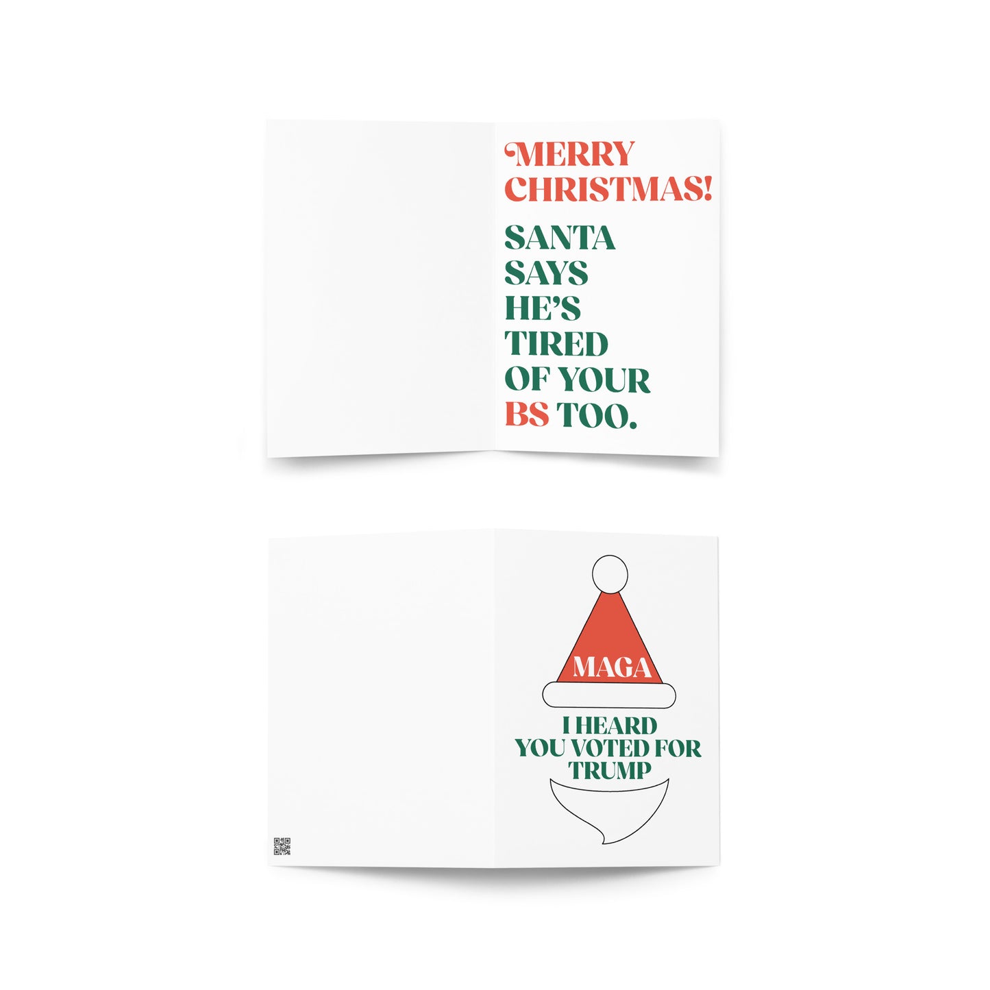 Front view of the "I Heard You Voted for Trump" Anti-MAGA Christmas Card featuring a MAGA Santa hat and witty text "Merry Christmas! Santa says he’s tired of your BS too." inside.