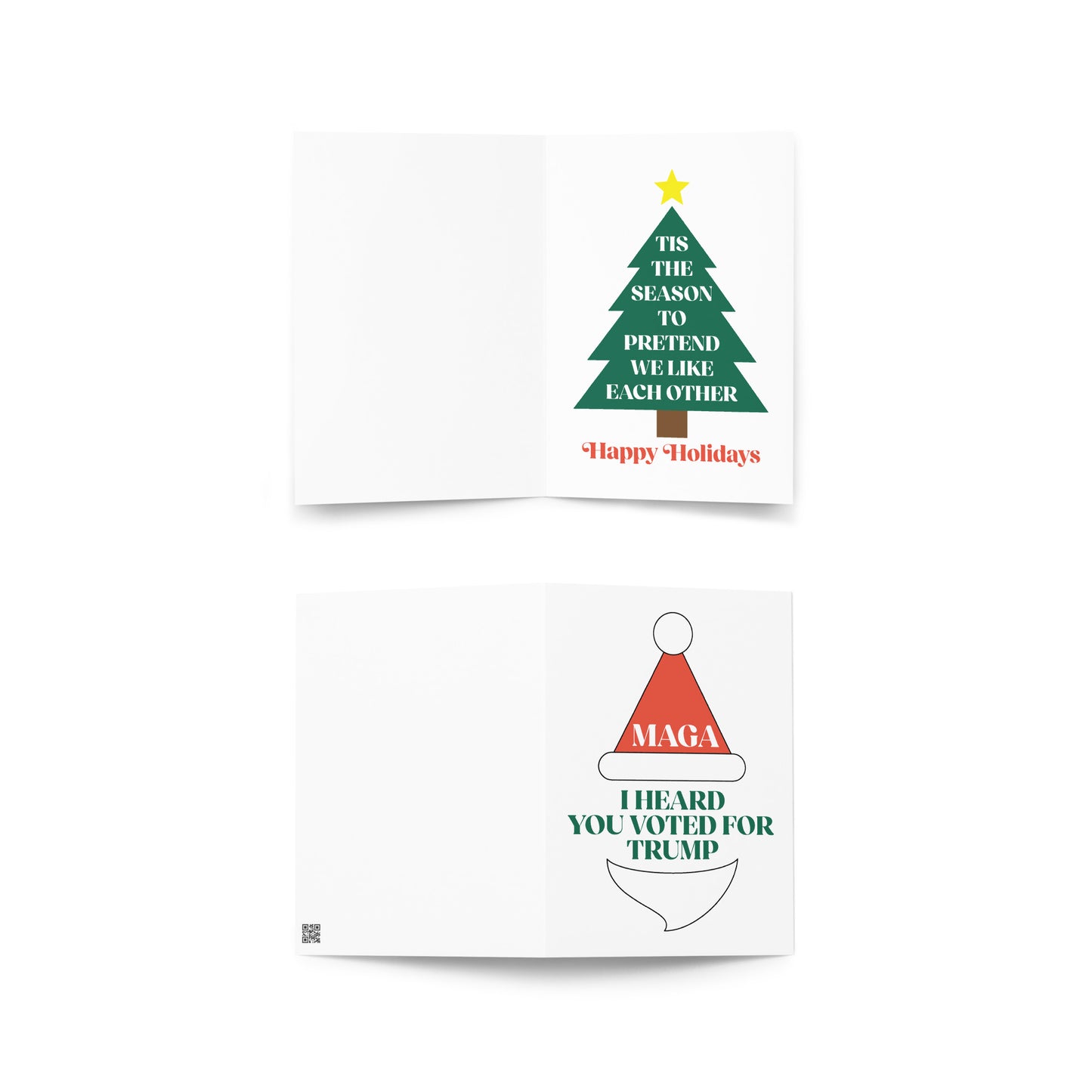 Front view of the "I Heard You Voted for Trump" Anti-MAGA Christmas Card featuring a MAGA Santa hat and witty text "Tis the season to pretend we like each other. Merry Christmas." inside.