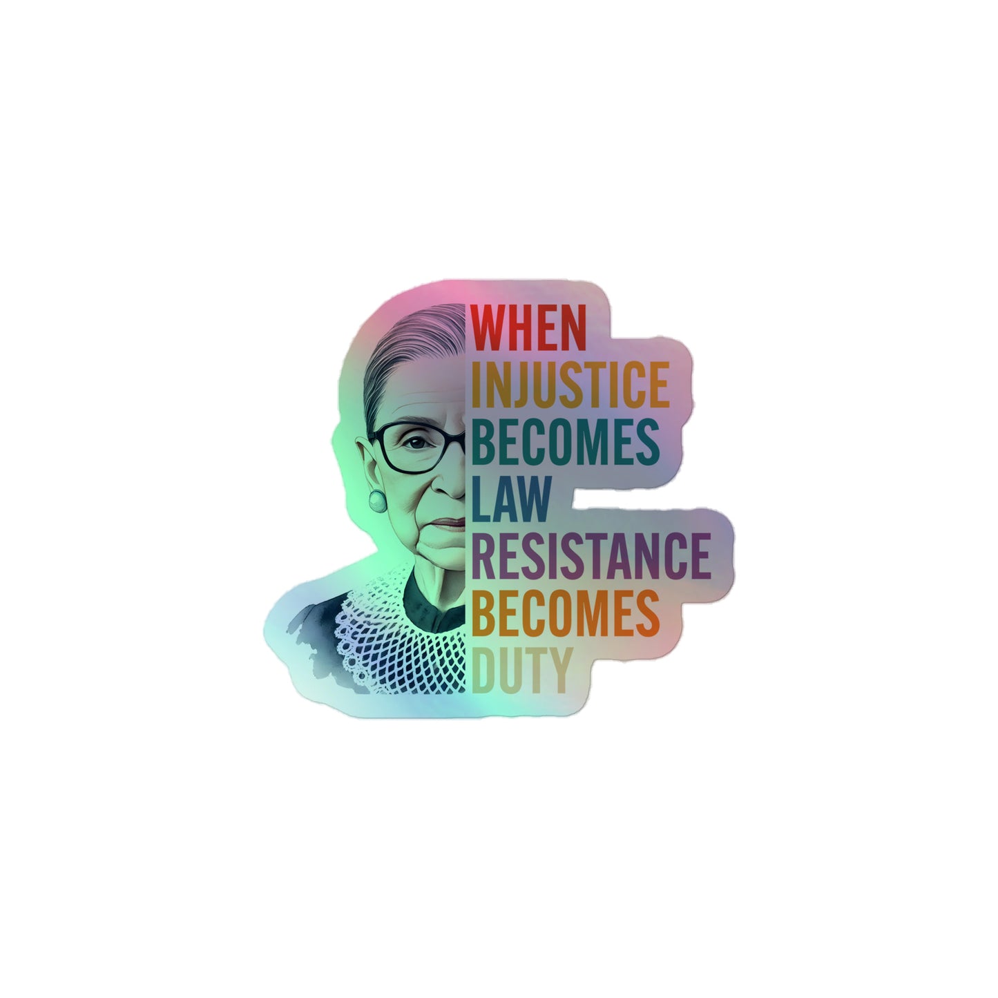 Front View Image: Holographic sticker with RBG’s portrait and text.