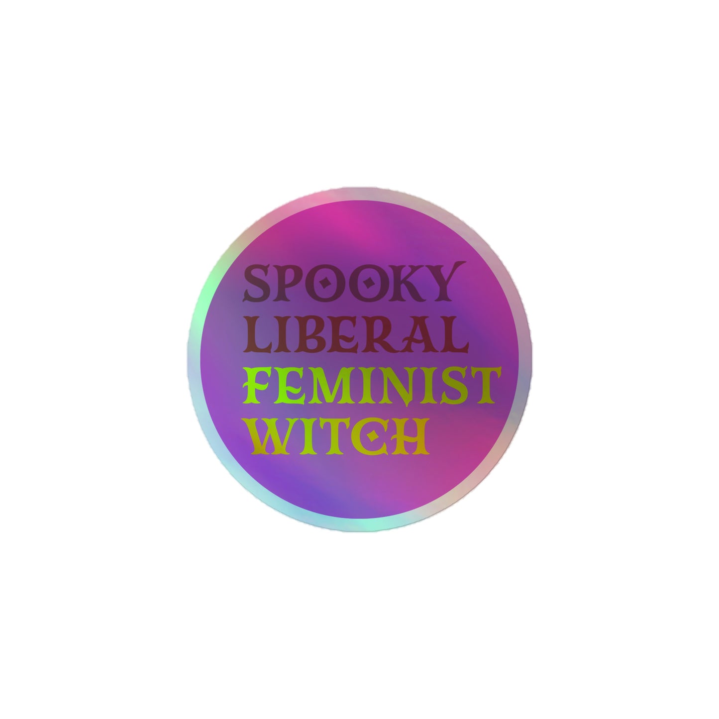 Front View Image: Bold holographic feminist witch sticker with a rainbow effect.