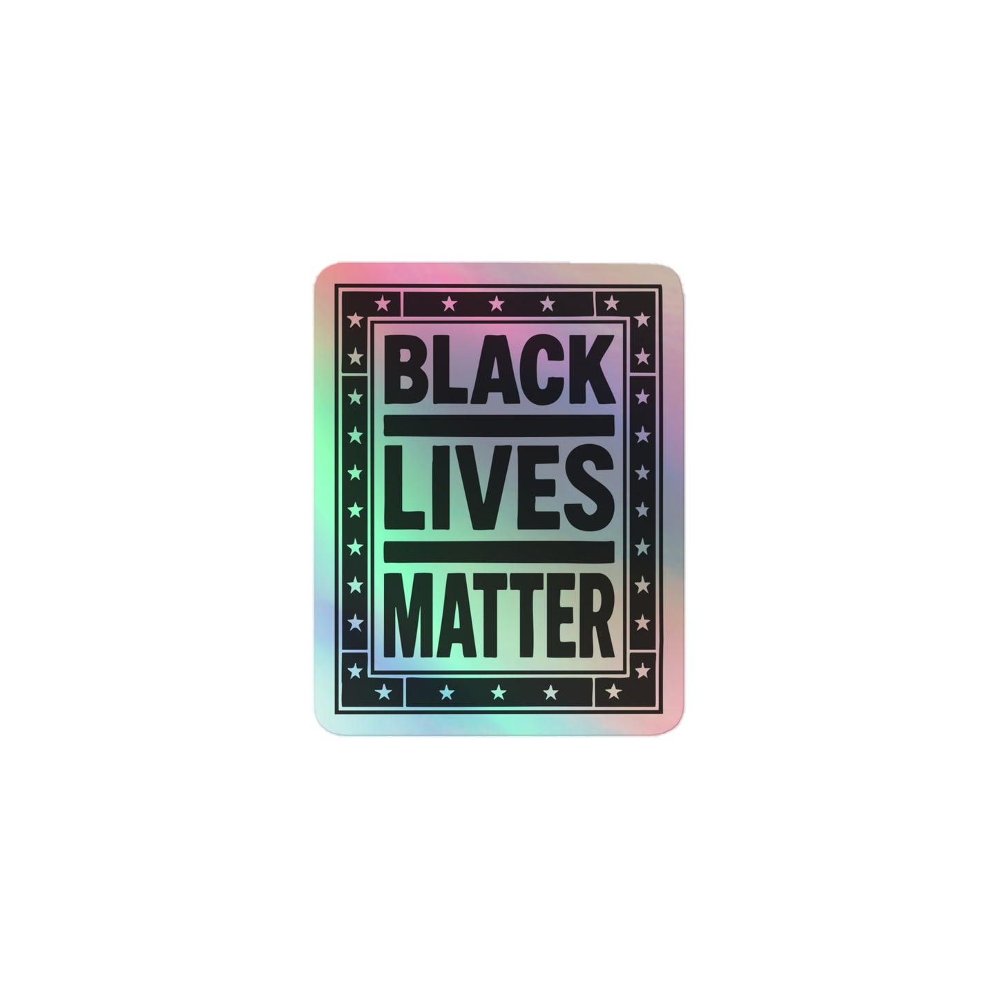 Front View Image: Holographic BLM Sticker Front Showing Shimmer Effect