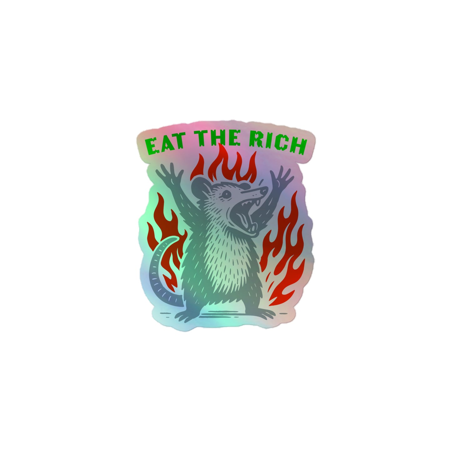 Front View Image: Holographic Eat The Rich Opossum Sticker – rainbow finish with fiery opossum design