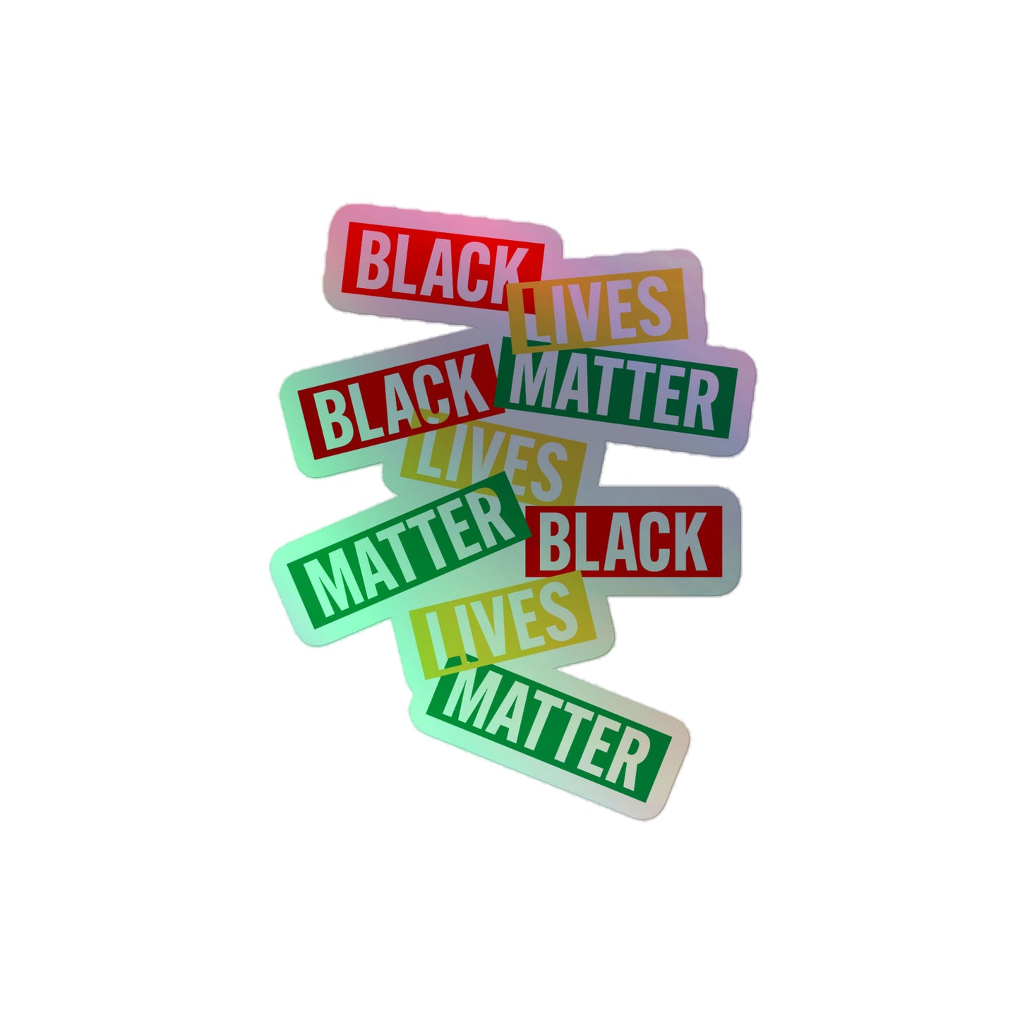 Full view of Holographic Black Lives Matter Sticker with iridescent shine.