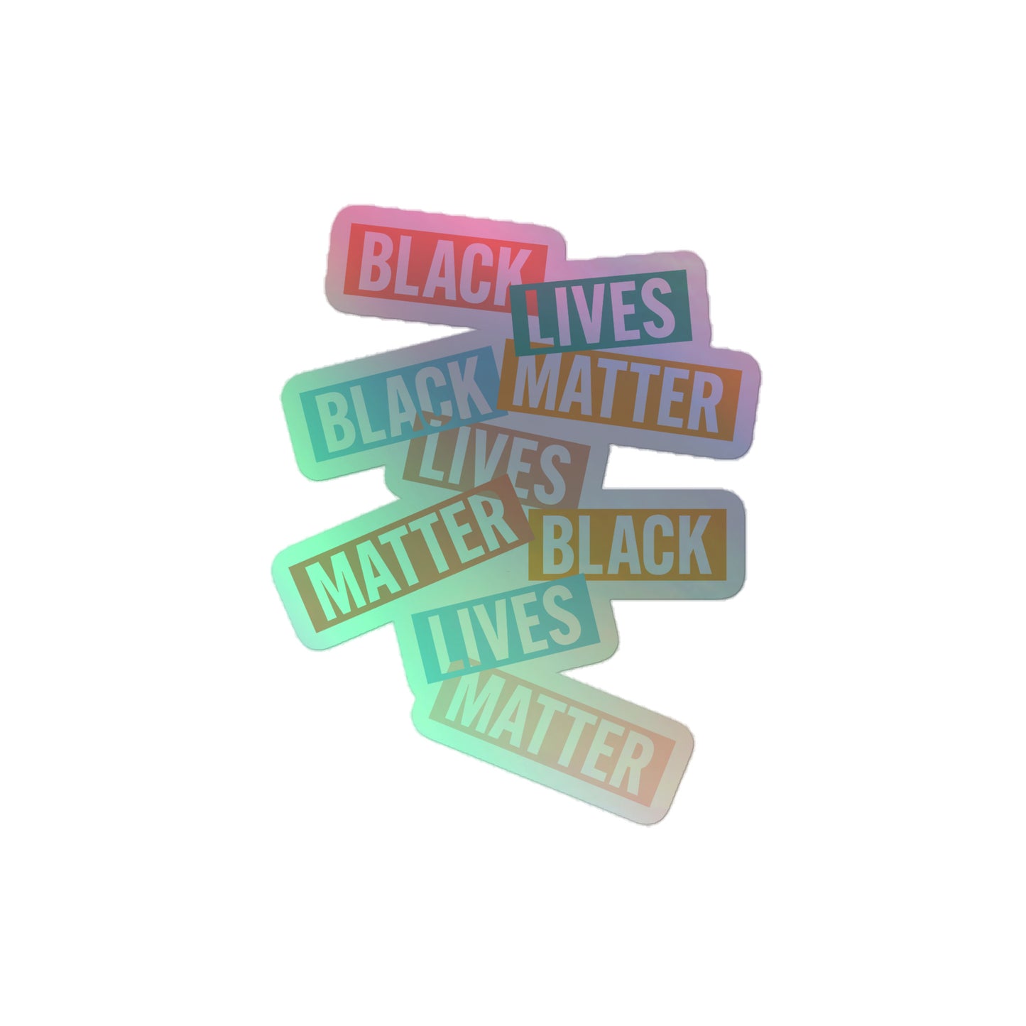 Shimmering holographic Black Lives Matter Sticker in full detail.