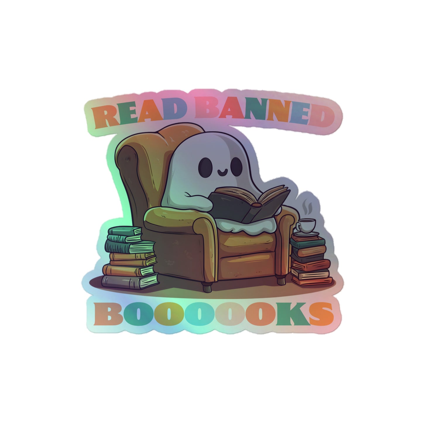 "Read Banned Boooooks" Holographic Sticker with reflective rainbow effect.