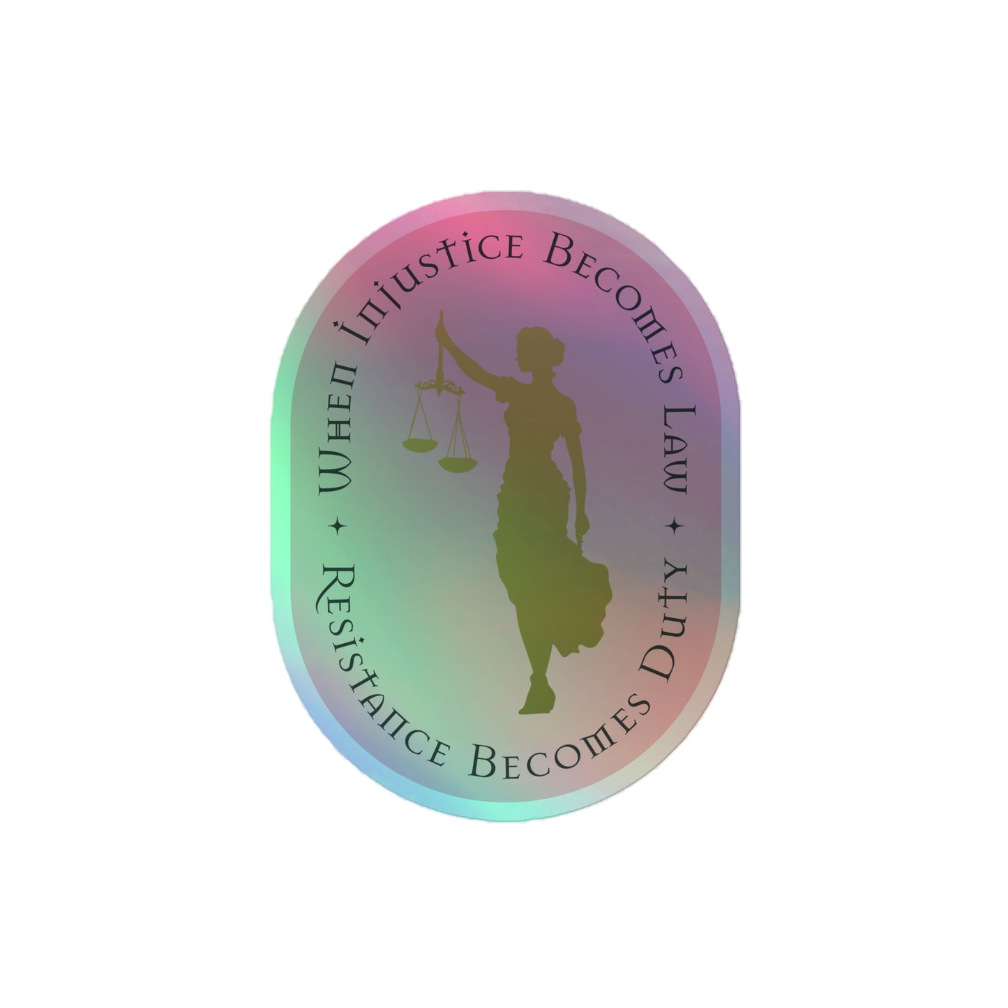 Front View Image: Holographic sticker with Lady Justice and a bold justice message.