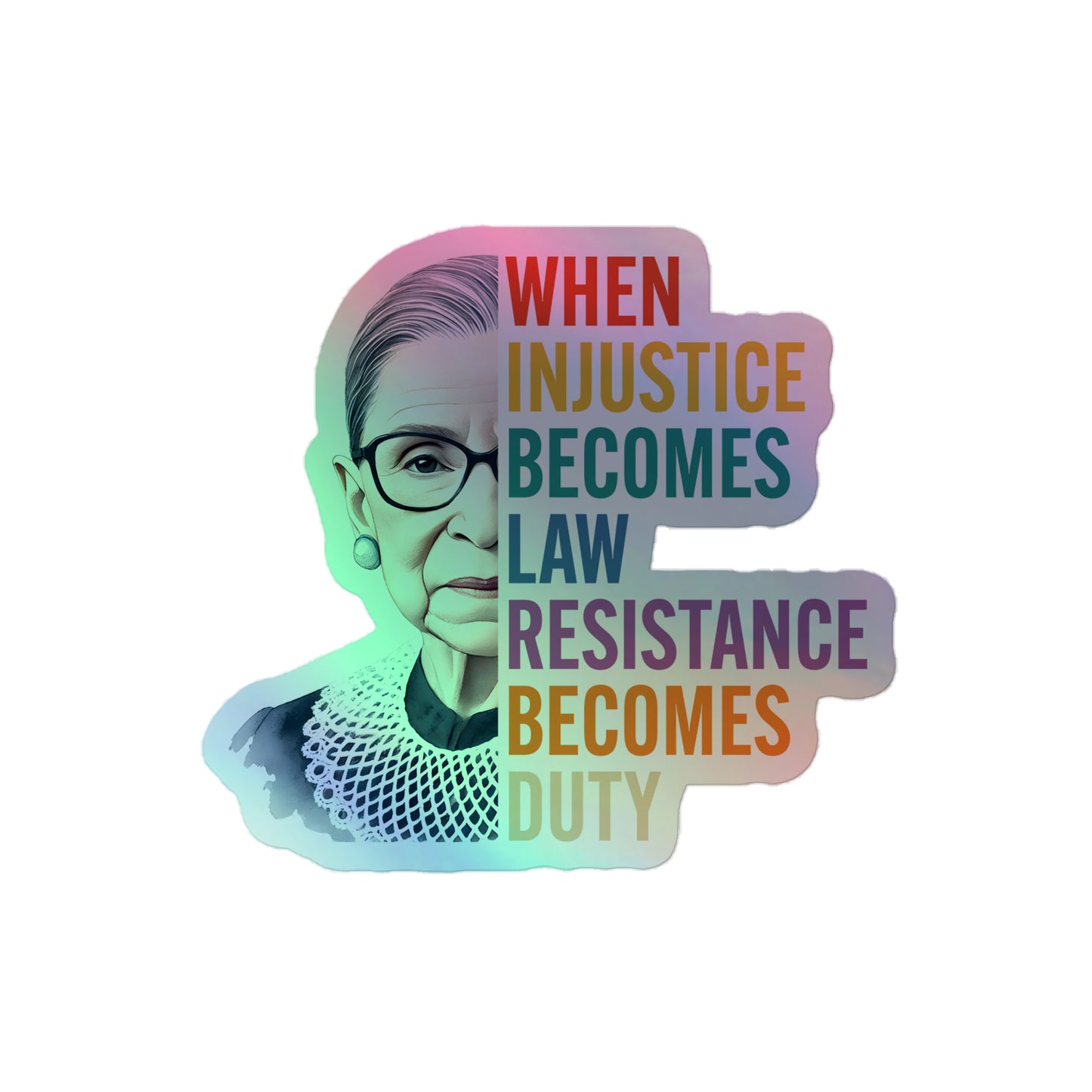 Front View Image: Holographic sticker with RBG’s portrait and text.