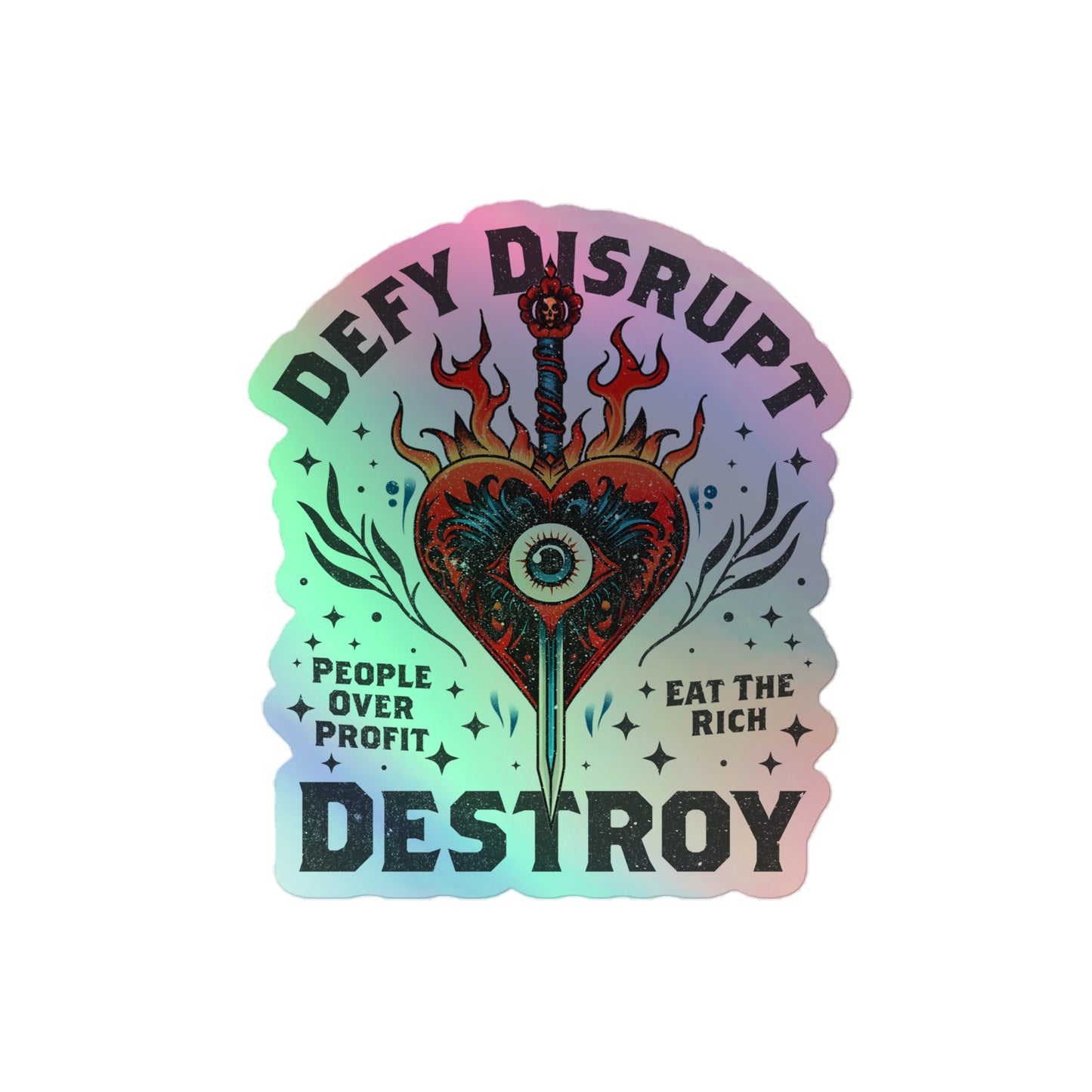 Holographic Eat The Rich Sticker with fiery tattoo-inspired heart design.