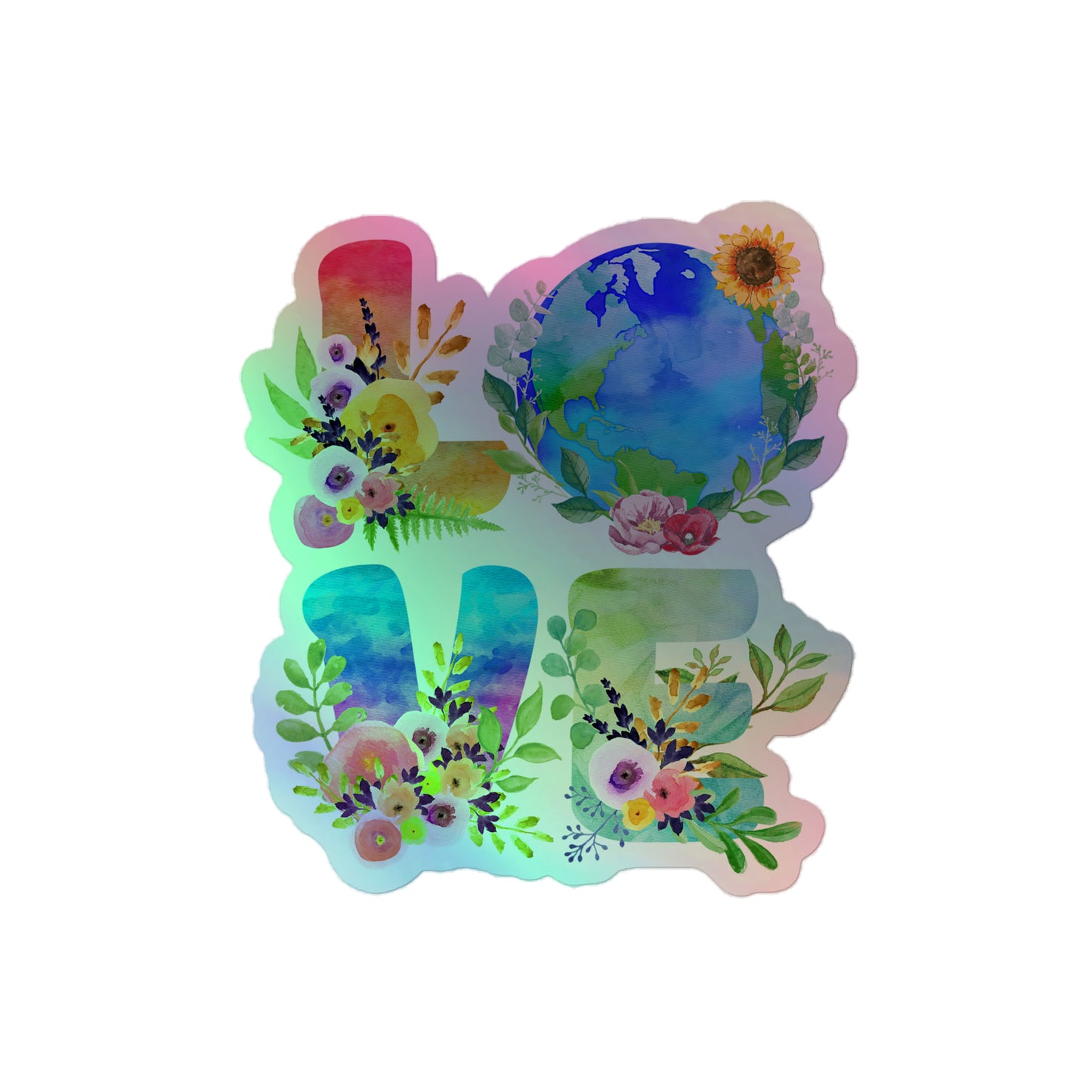 Love Earth Holographic Sticker – Eco activist decal featuring a watercolor Earth and floral "LOVE" design.