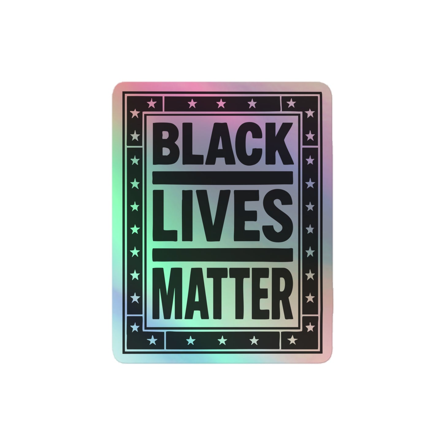 Front View Image: Holographic BLM Sticker Front Showing Shimmer Effect