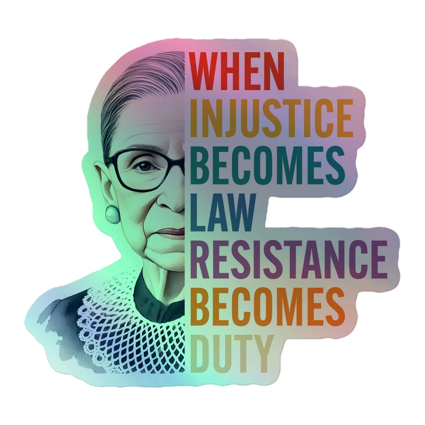 Front View Image: Holographic sticker with RBG’s portrait and text.