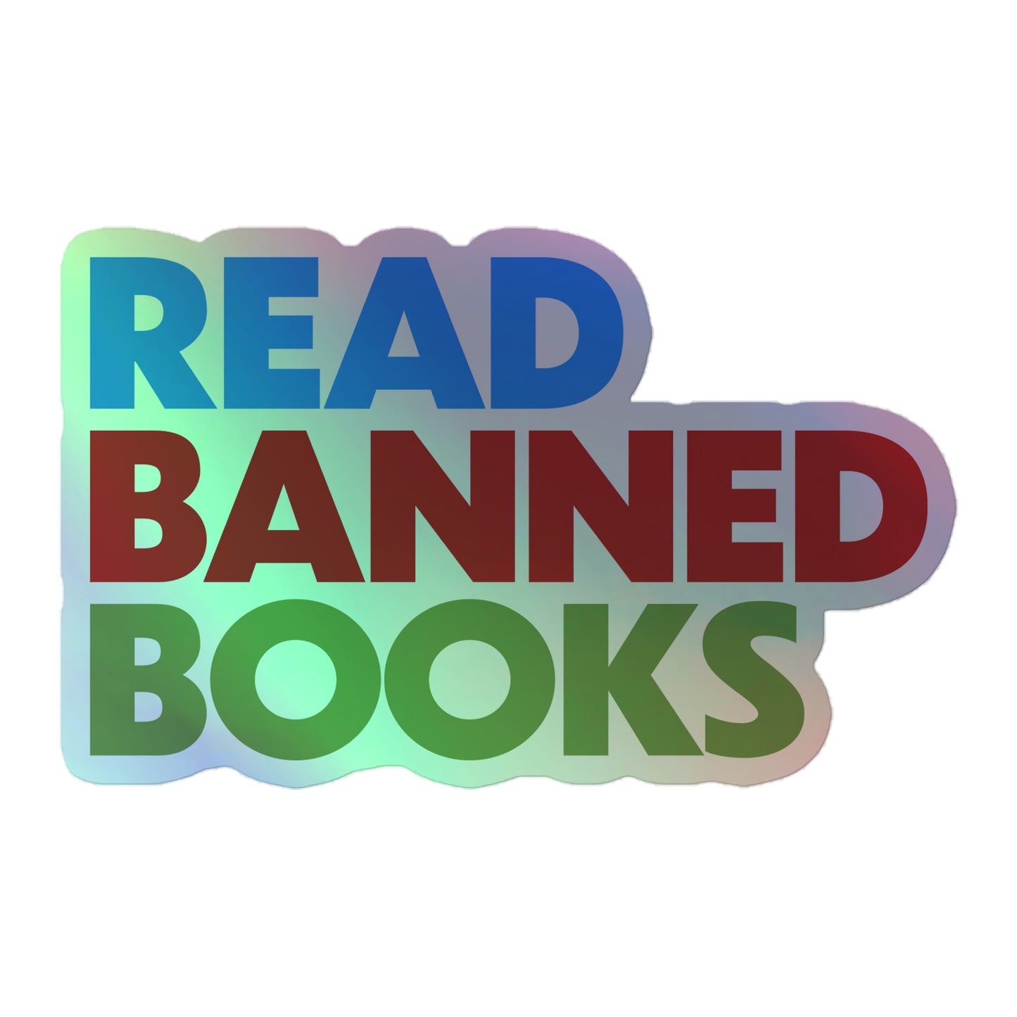 Read Banned Books – Bookworm Holographic Sticker with reflective details.