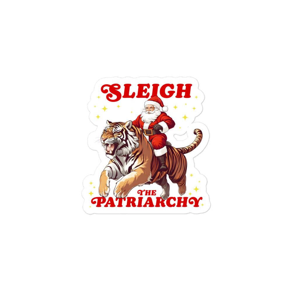 Bold sticker design featuring Santa riding a tiger with the slogan "Sleigh The Patriarchy."