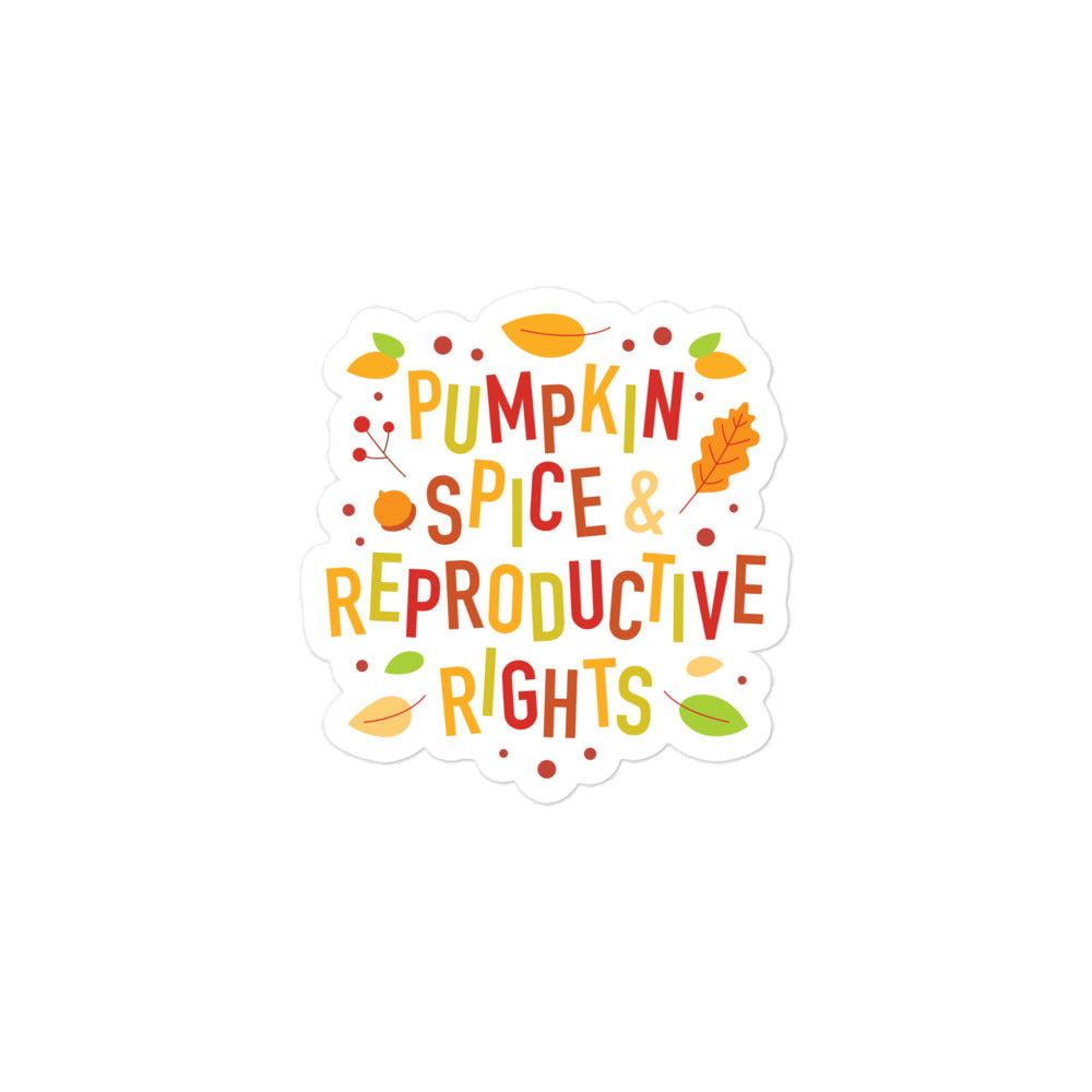 Product mockupFront View Image: Pumpkin Spice and Reproductive Rights Sticker with a bold Thanksgiving design.
