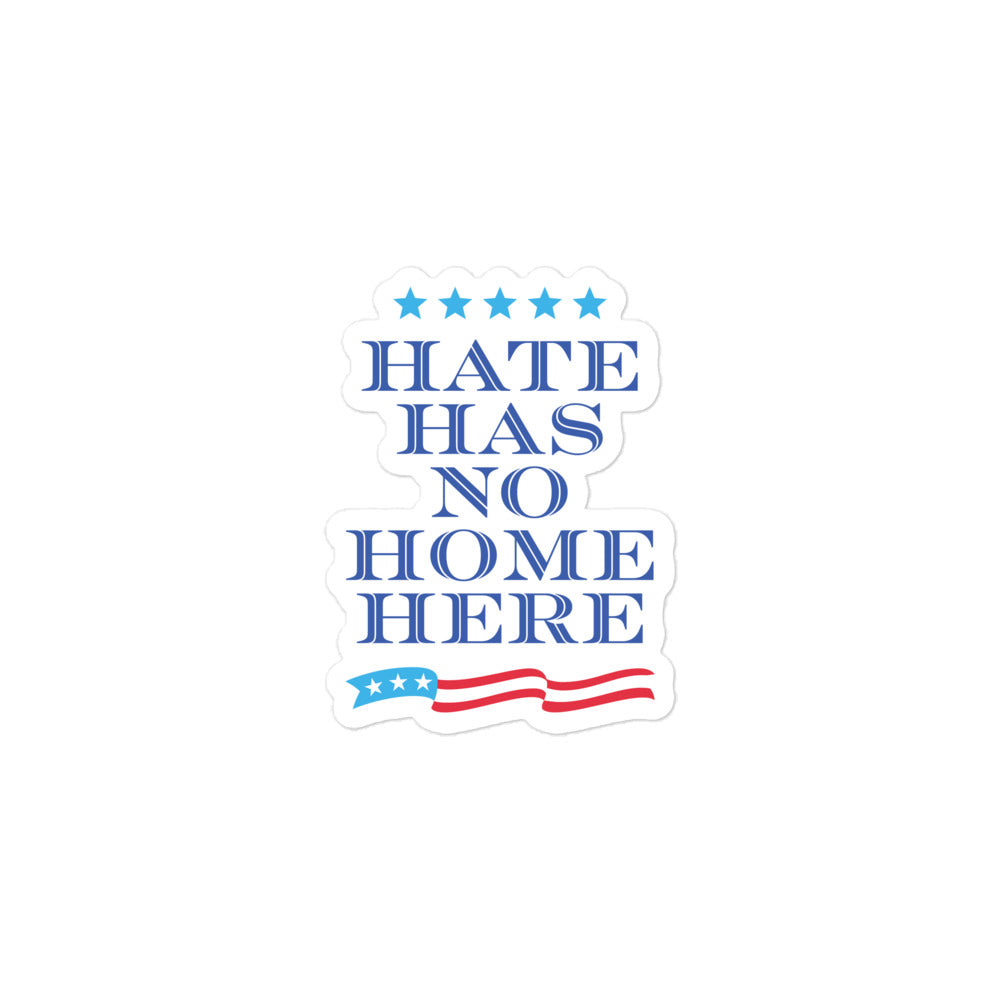 Front View Image: Sticker featuring bold Hate Has No Home Here message against a clean backdrop.