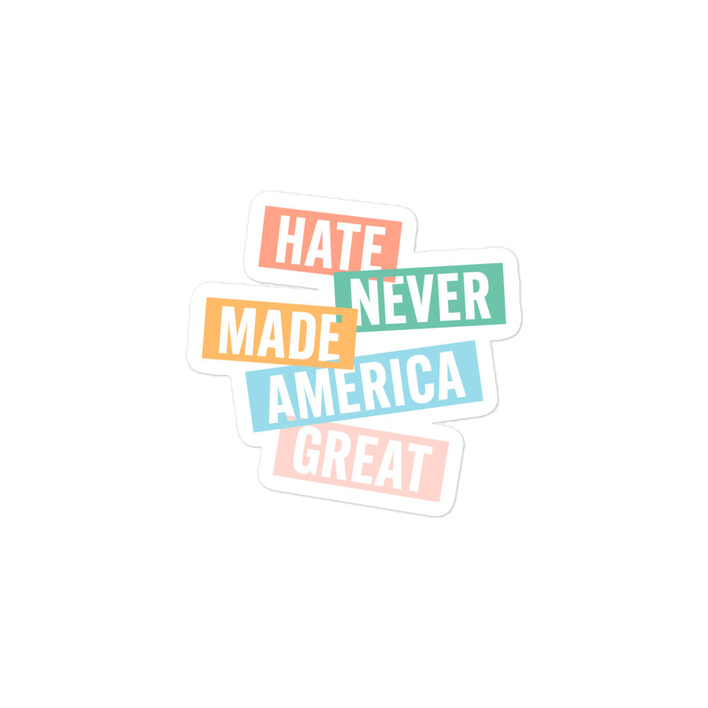Front View Image: Hate Never Made America Great Anti-Hate sticker design with bold lettering.