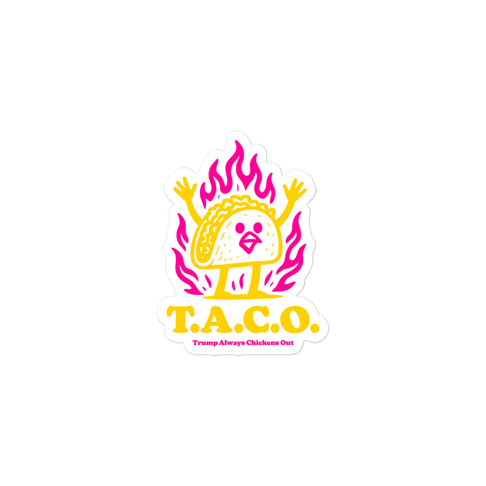 Front View Image: Trump Always Chickens Out T.A.C.O. Sticker – Chicken Taco Graphic on White Background