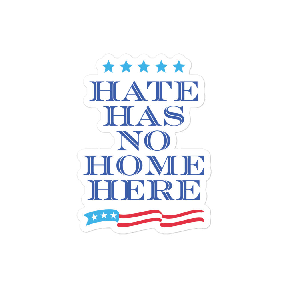 Front View Image: Sticker featuring bold Hate Has No Home Here message against a clean backdrop.