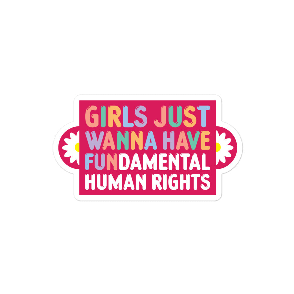 Front View Image: Girls Just Wanna Have Fundamental Human Rights Sticker with bold text design.