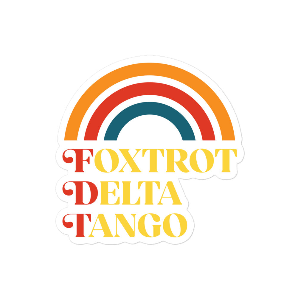 Foxtrot Delta Tango Anti-Trump Sticker with retro rainbow design.