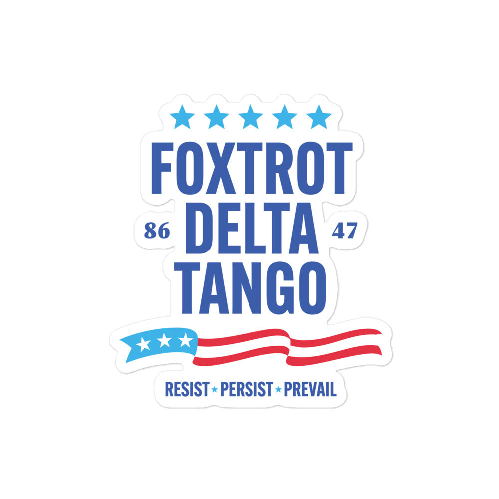 Front view of the Foxtrot Delta Tango FDT Anti-Trump Vinyl Sticker showcasing the bold "Foxtrot Delta Tango" design