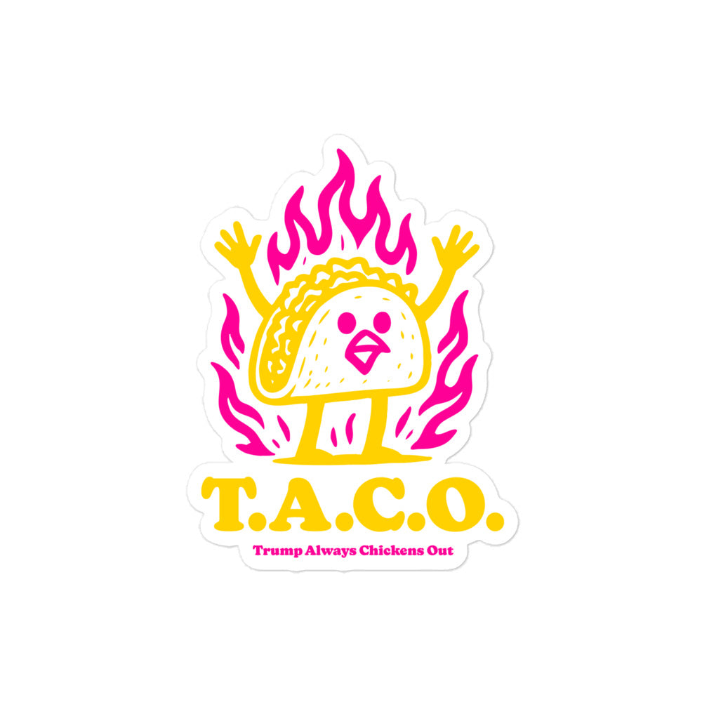 Front View Image: Trump Always Chickens Out T.A.C.O. Sticker – Chicken Taco Graphic on White Background