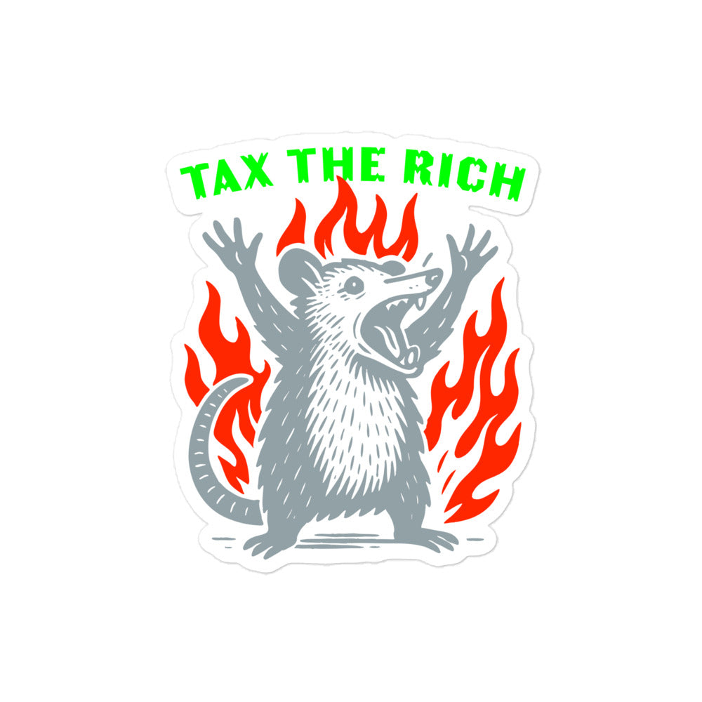 4x4 white die-cut sticker featuring a gray possum with raised arms, red flames, and green “TAX THE RICH” lettering, Blue Wave USA design.