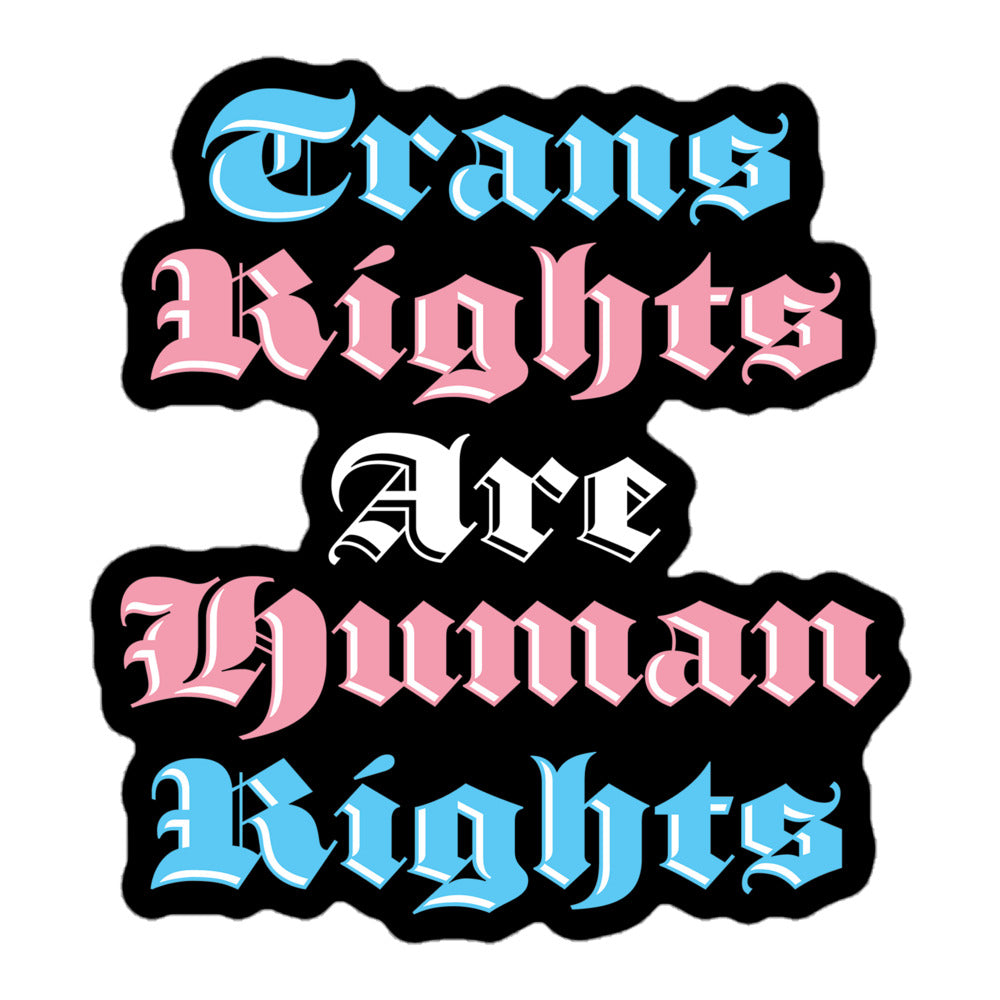 Front view of Trans Rights Are Human Rights Sticker.