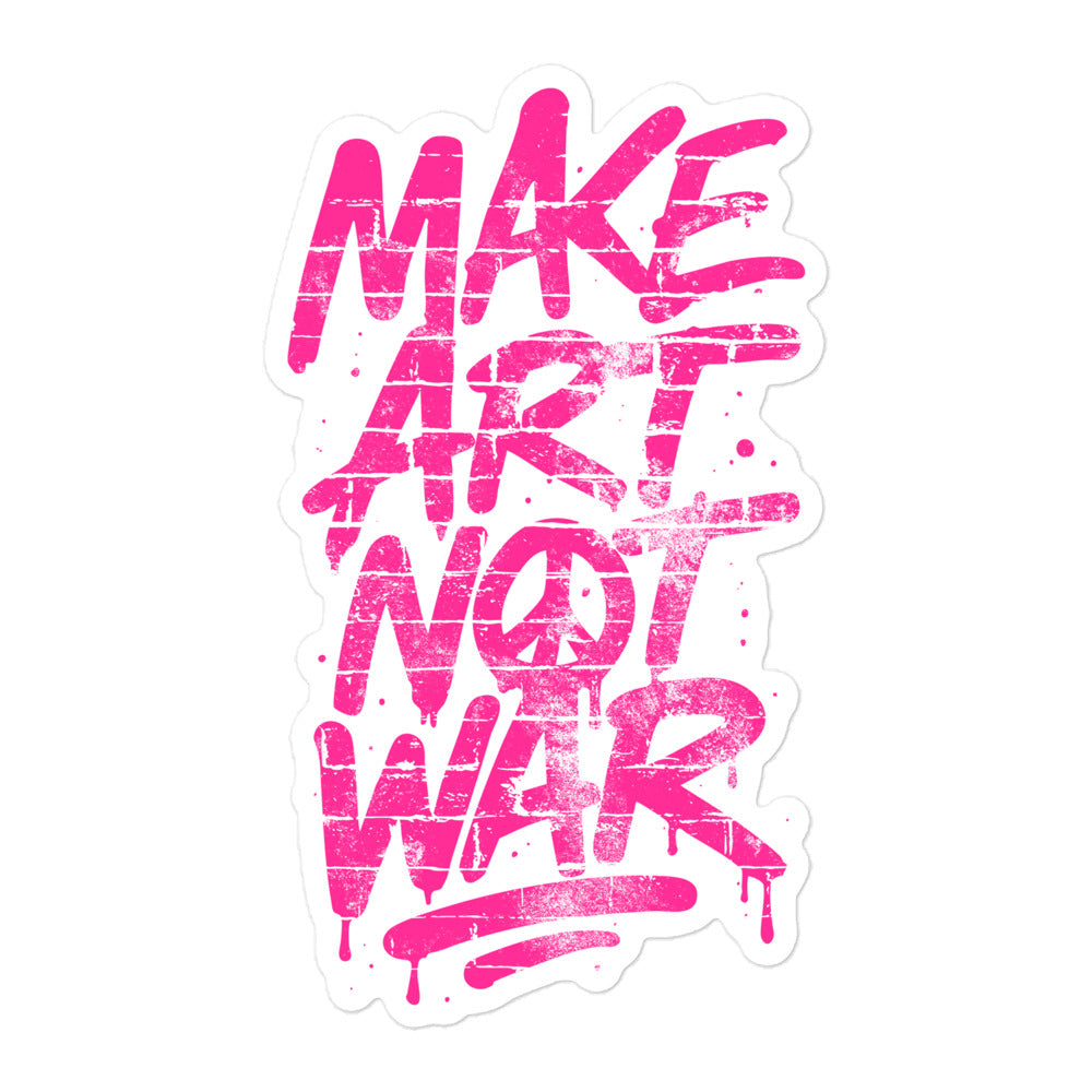 Front View Image: Front view of Make Art Not War graffiti 5.5x5.5 sticker with bold pink text on brick wall background