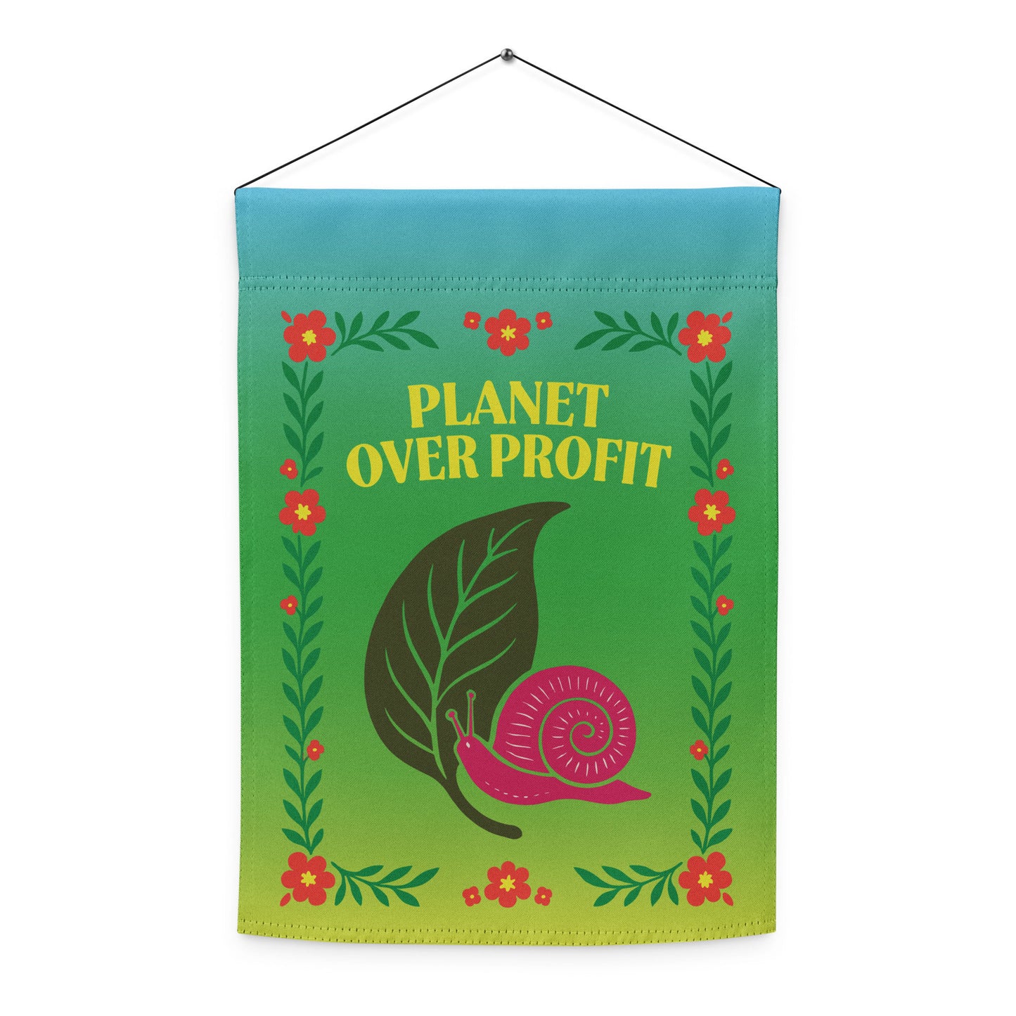 Front view of the “Planet Over Profit” activist garden flag with snail and leaf design surrounded by red flower border.