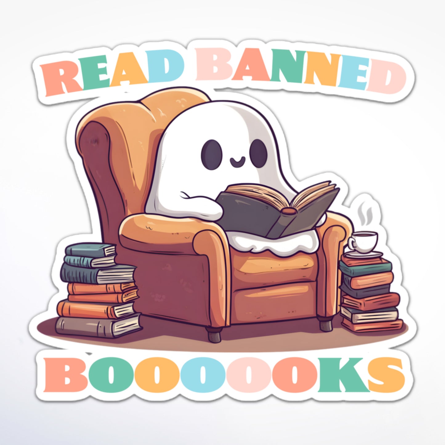 Sticker of a cute ghost reading a book in a cozy orange armchair, surrounded by stacks of books and a steaming cup of coffee, with colorful “Read Banned Boooooks” text.