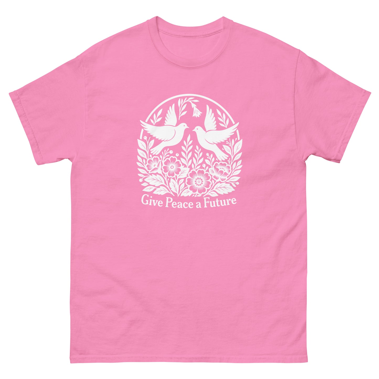 Front view of the Give Peace A Future | Anti-War Doves & Flowers Unisex Classic Tee