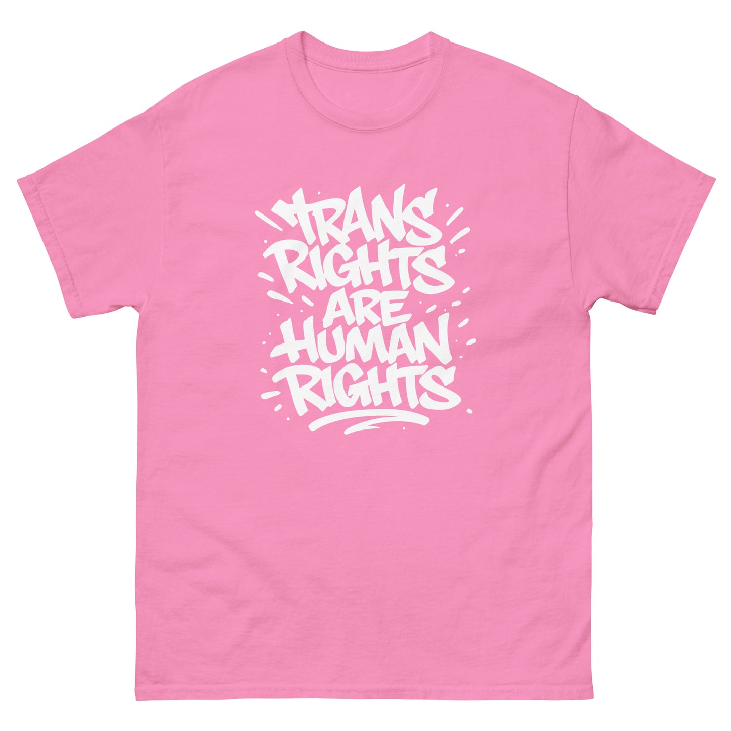 Front view of the "Trans Rights Are Human Rights" LGBTQ+ Activist Slogan Unisex Classic Tee