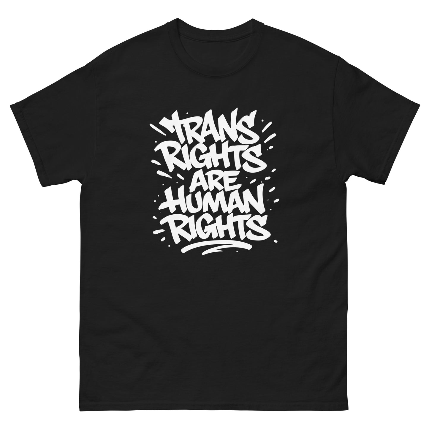 Front view of the "Trans Rights Are Human Rights" LGBTQ+ Activist Slogan Unisex Classic Tee