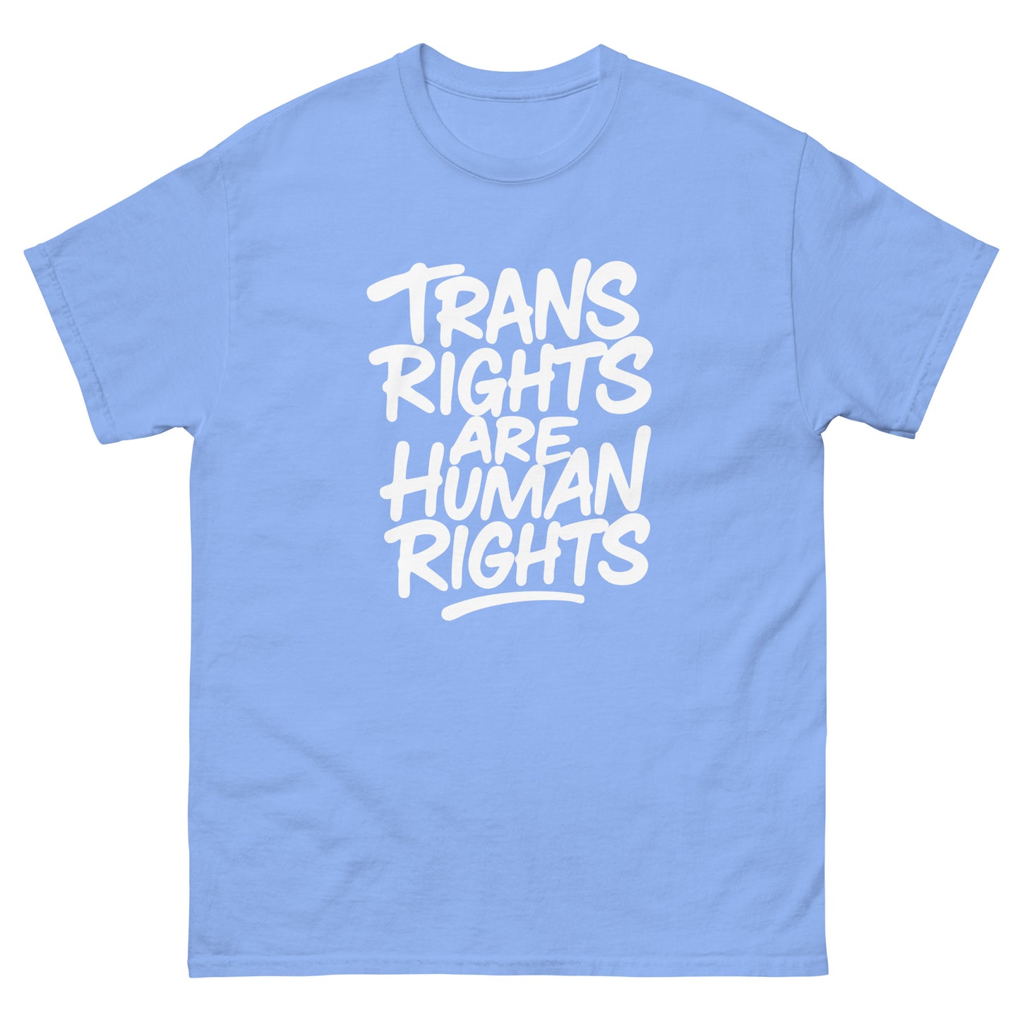 Front view of the "Trans Rights Are Human Rights" LGBTQ+ Activism Unisex Classic Tee