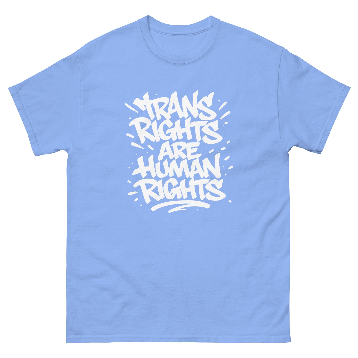 Front view of the "Trans Rights Are Human Rights" LGBTQ+ Activist Slogan Unisex Classic Tee