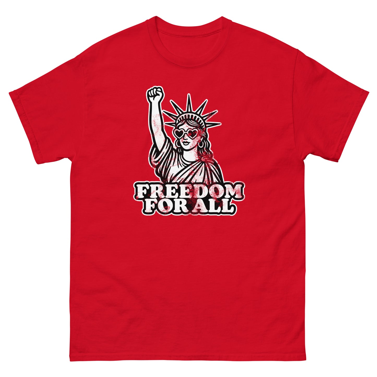 Red Freedom for All unisex t-shirt with the same raised-fist Statue of Liberty design. A patriotic colorway reimagined for progressives who believe in true freedom for everyone.