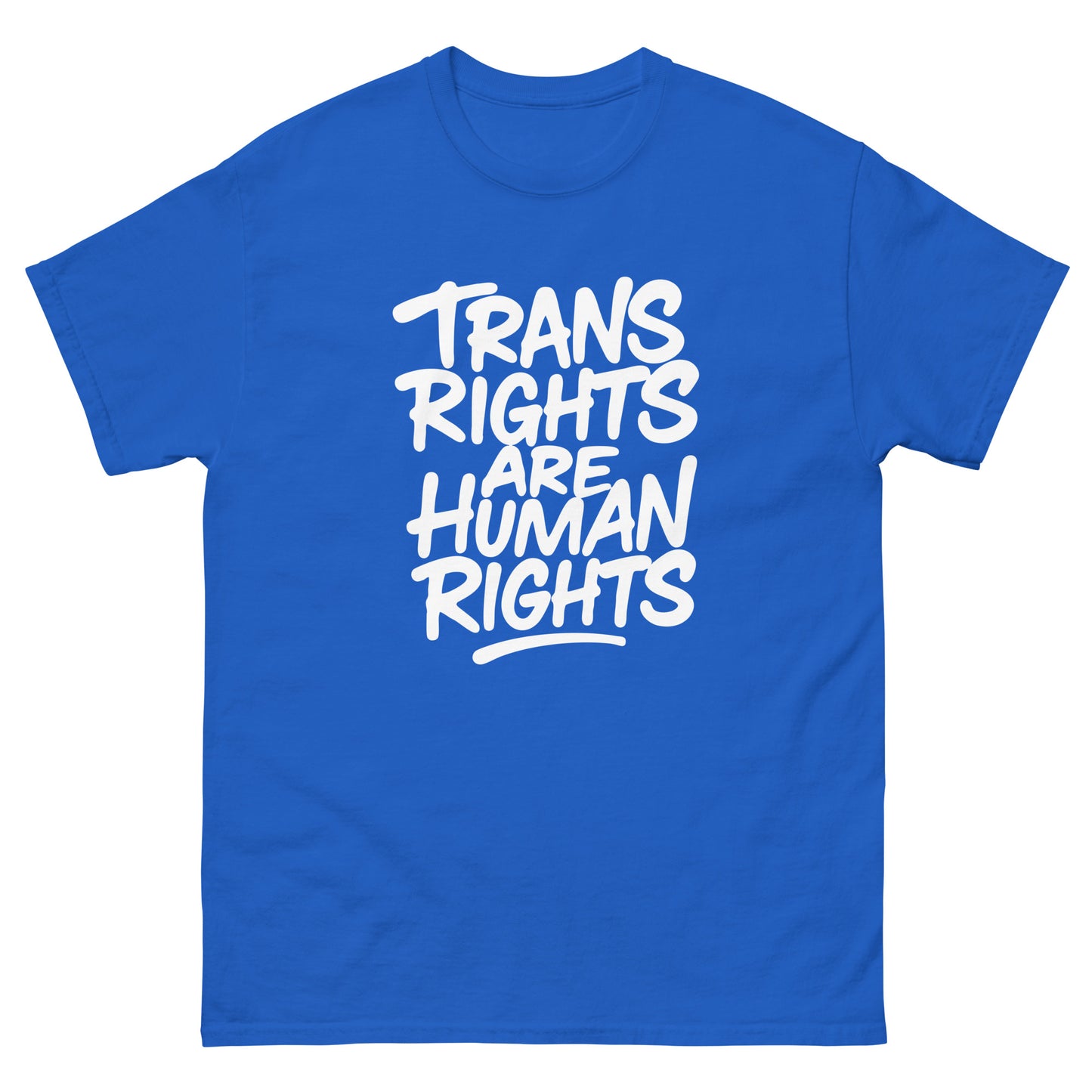Front view of the "Trans Rights Are Human Rights" LGBTQ+ Activism Unisex Classic Tee