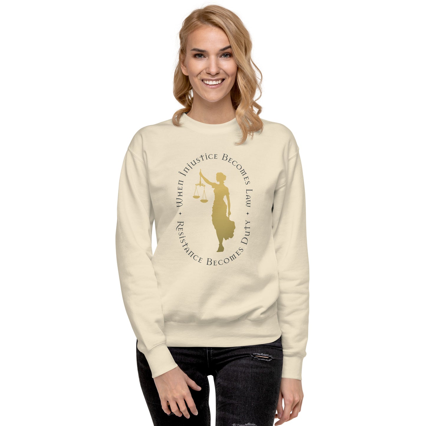 Model wearing the When Injustice Becomes Law Resistance Becomes Duty Premium Sweatshirt
