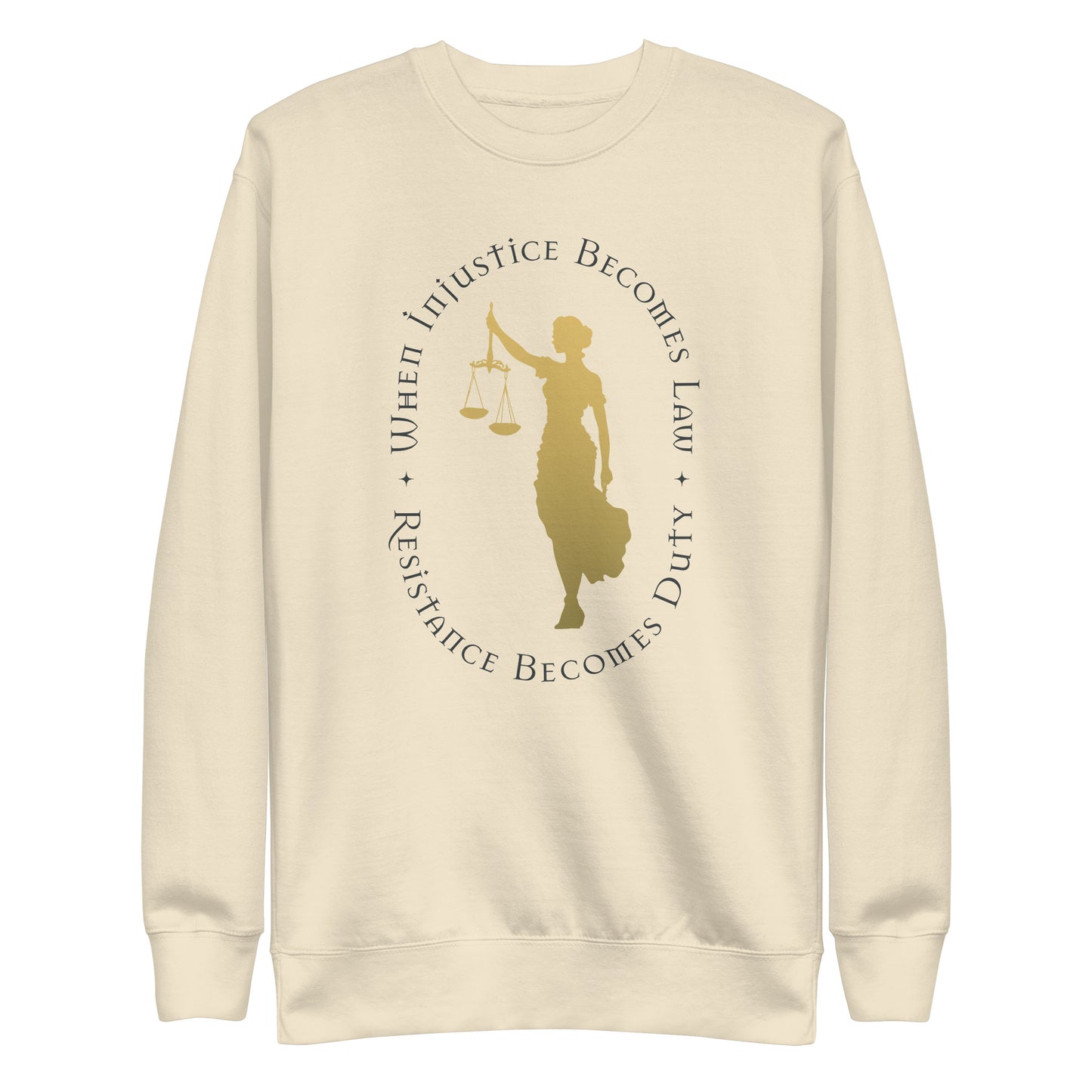 Front View Image: Premium sweatshirt featuring Lady Justice holding scales and the message “Resistance Becomes Duty.”