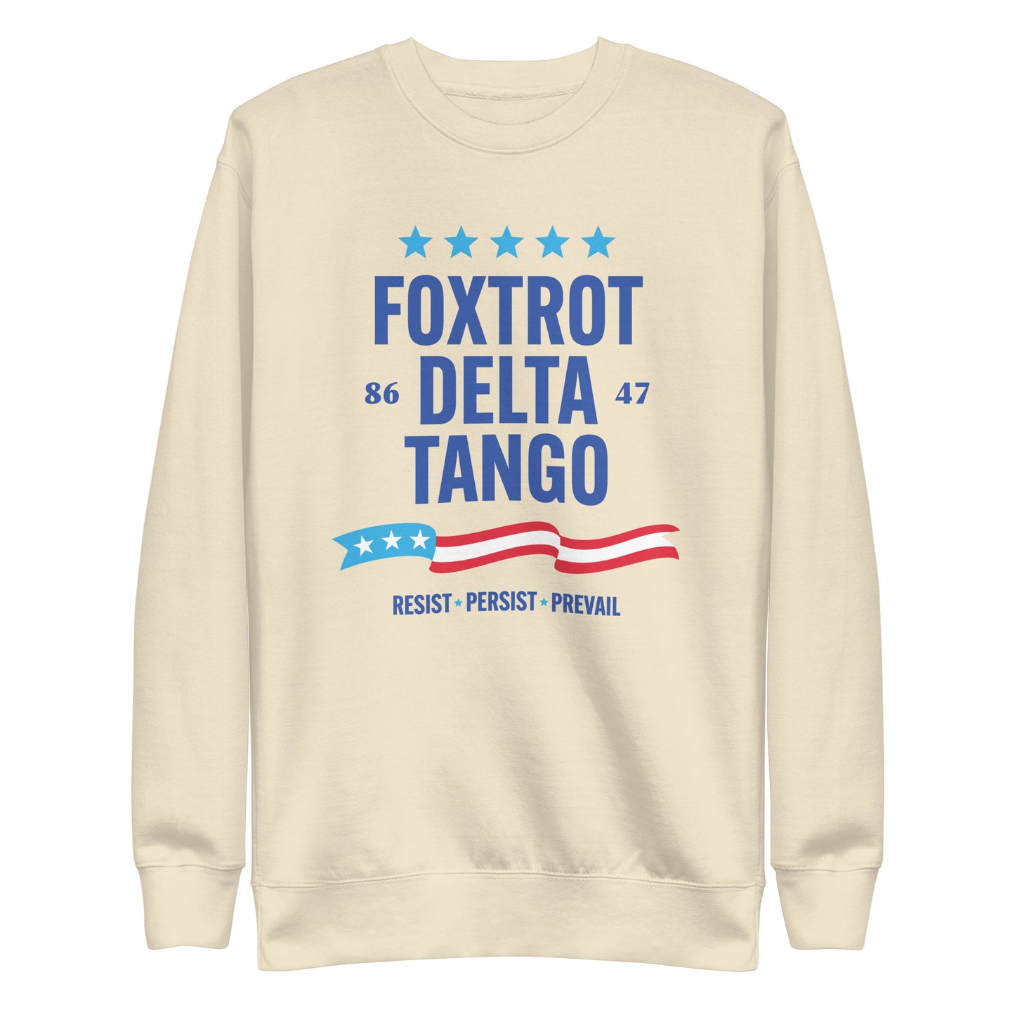 Front view of the Foxtrot Delta Tango FDT Anti-Trump Anti-MAGA Political Unisex Sweatshirt showcasing the bold "Foxtrot Delta Tango" design.