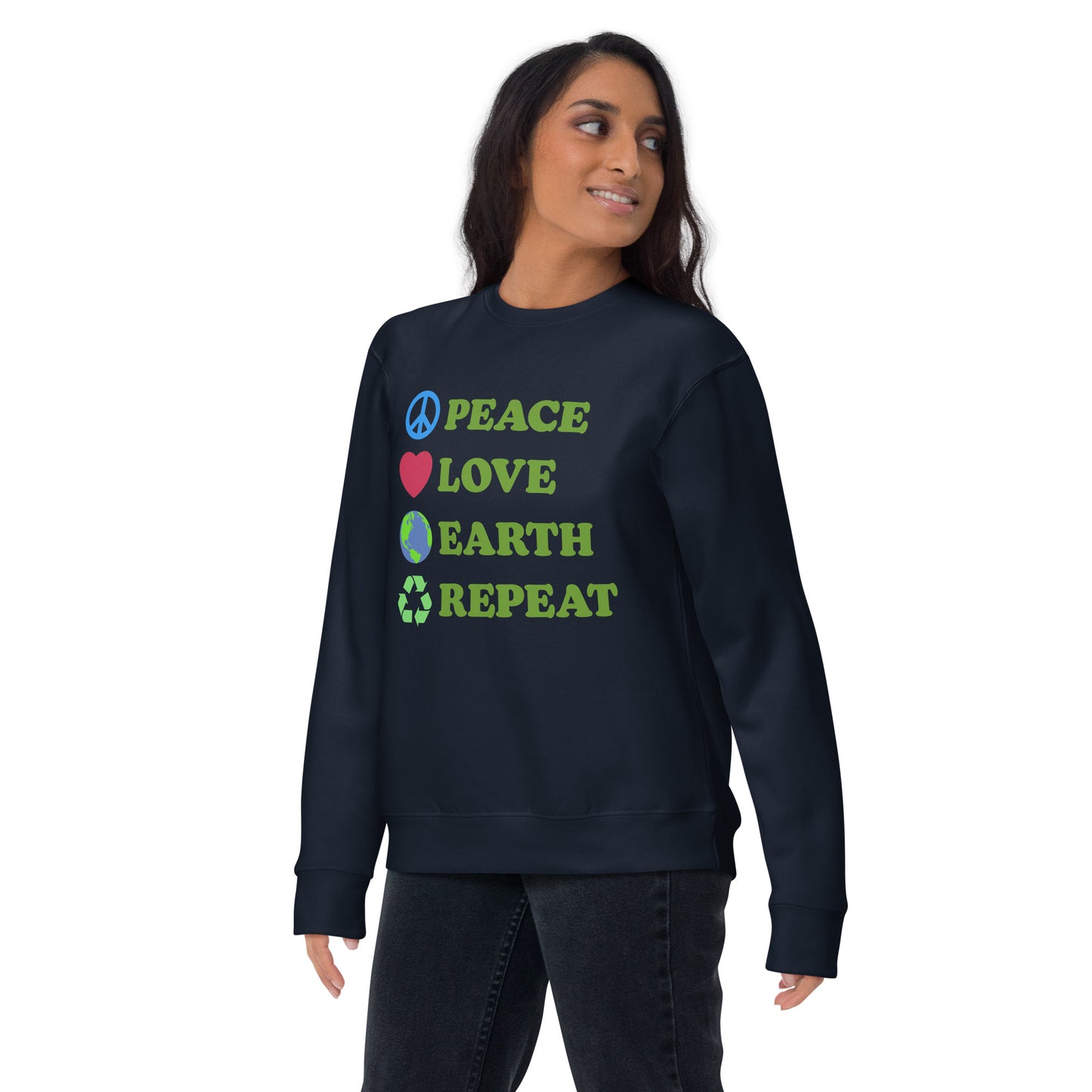Lifestyle Image: Model wearing Peace Love Earth Repeat eco message sweatshirt