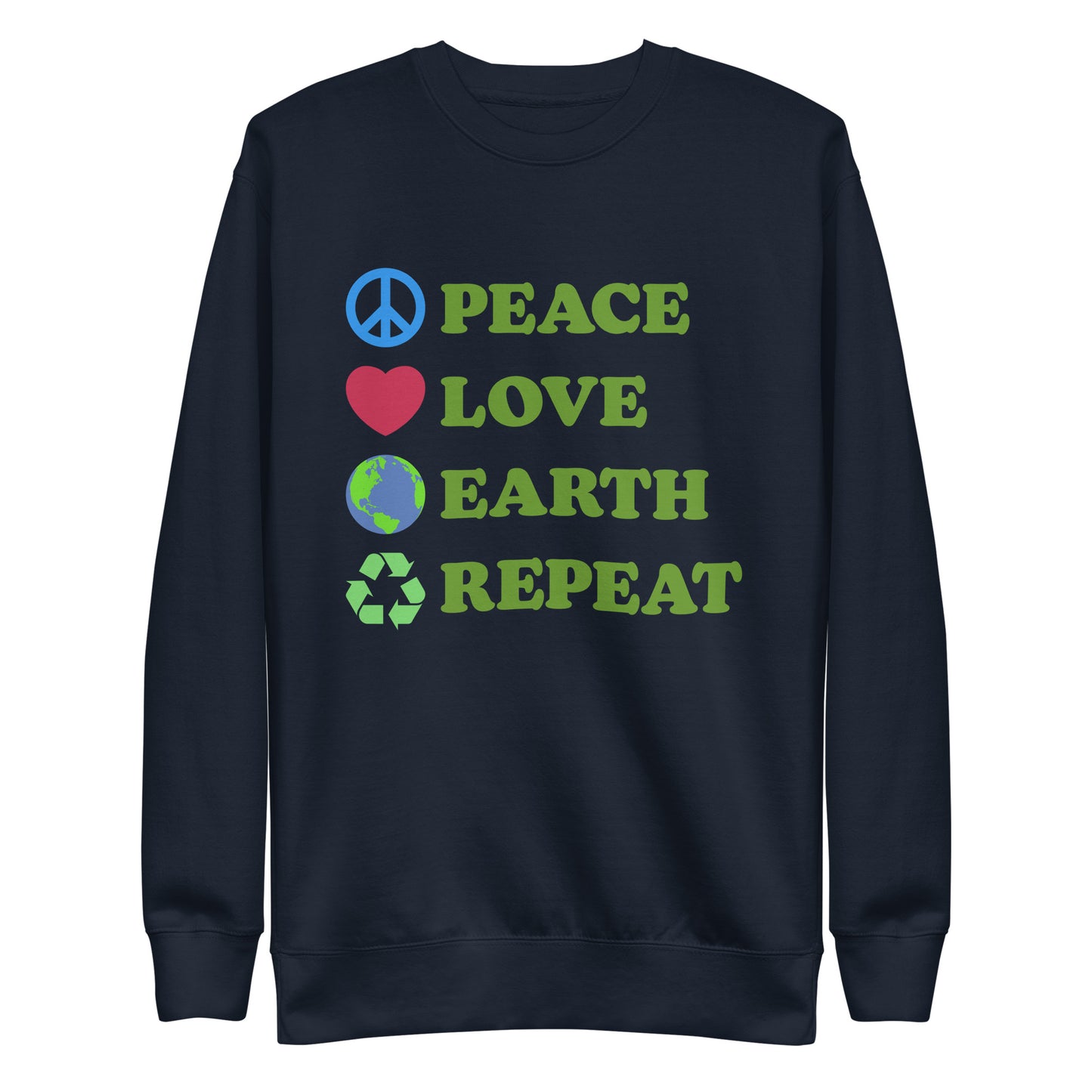 Front View Image: Peace Love Earth Repeat sweatshirt shown flat with full front design